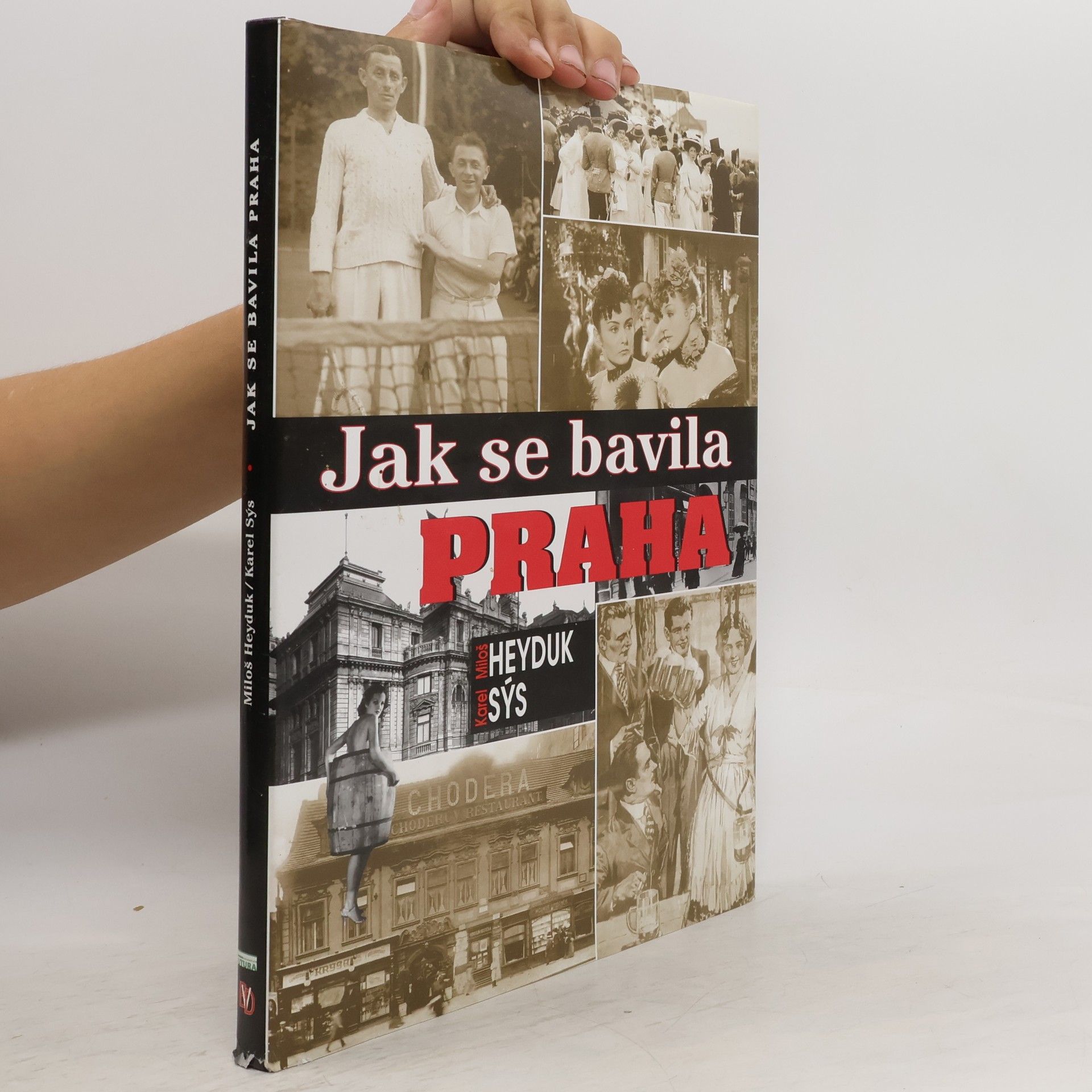 Karel Sýs Jak se bavila Praha