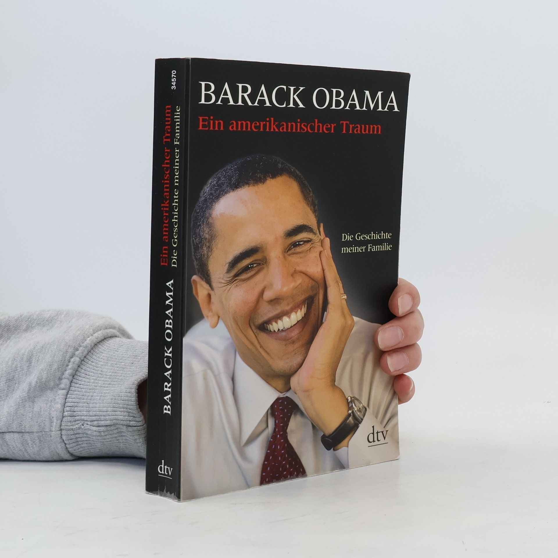 Barack Obama Ein amerikanischer Traum
