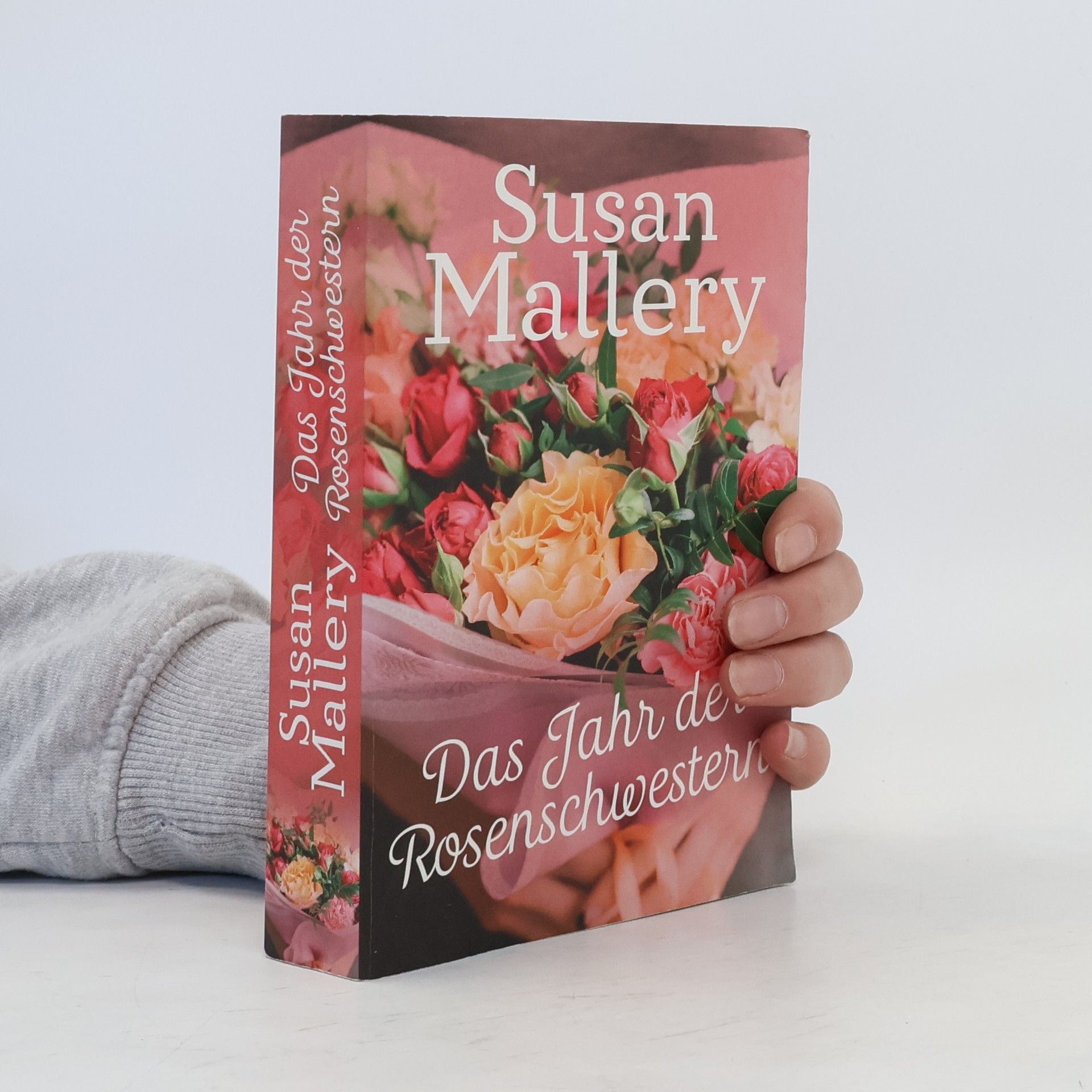 Susan Mallery Das Jahr der Rosenschwestern