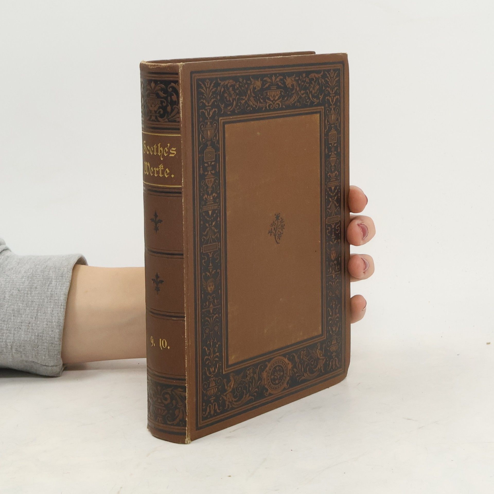 Johann Wolfgang von Goethe Goethe´s Werke 9-10.