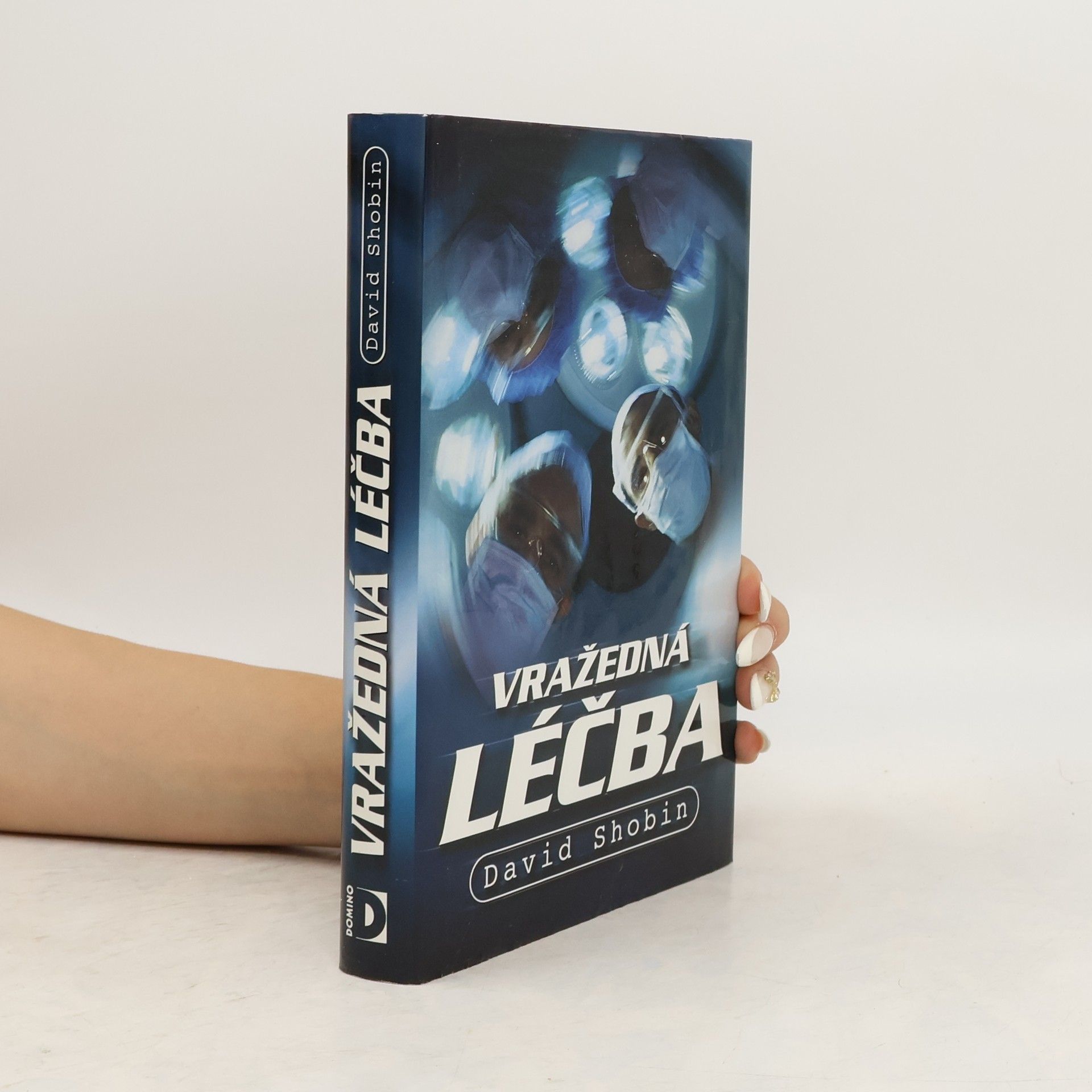 David Shobin Vražedná léčba