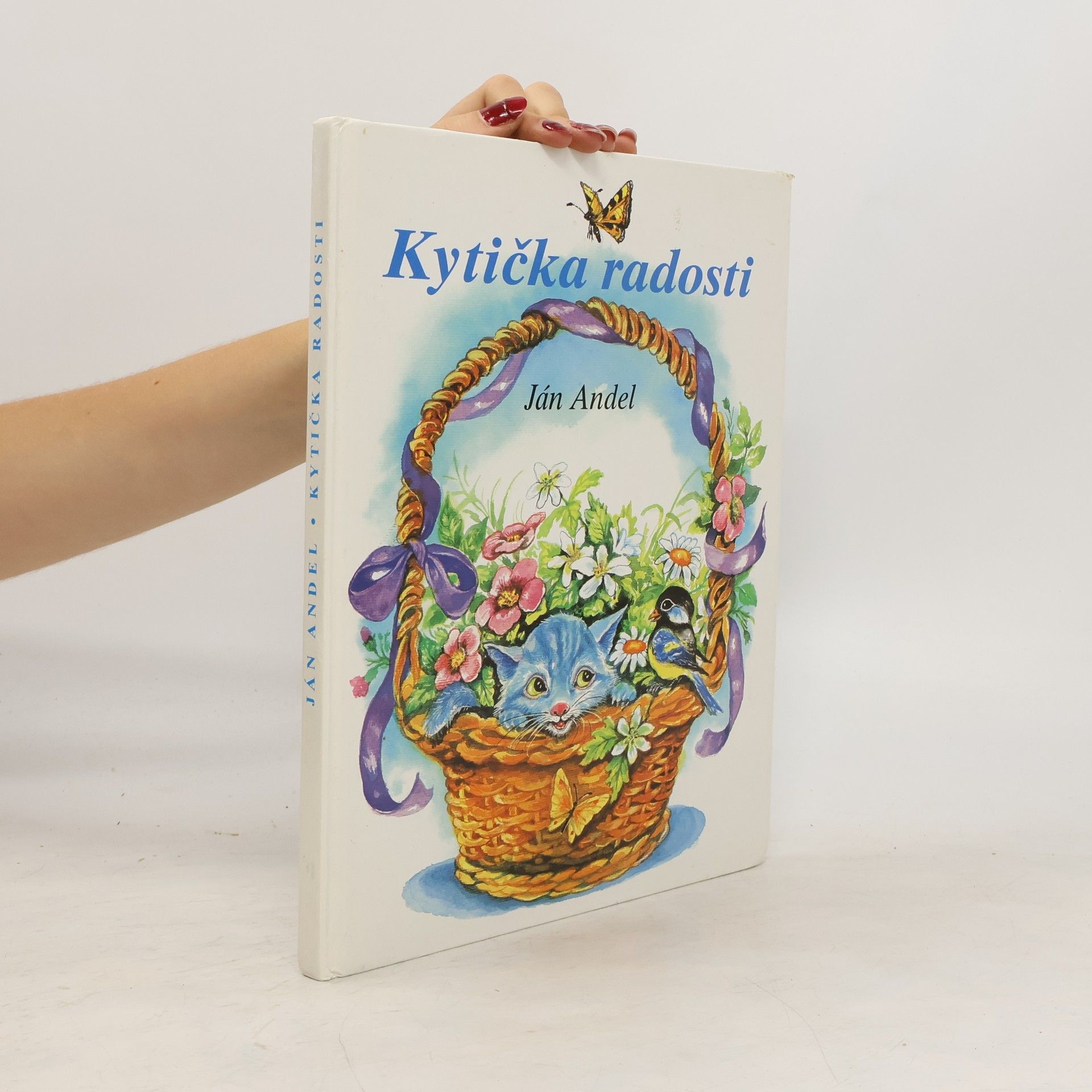 Ján Andel Kytička radosti