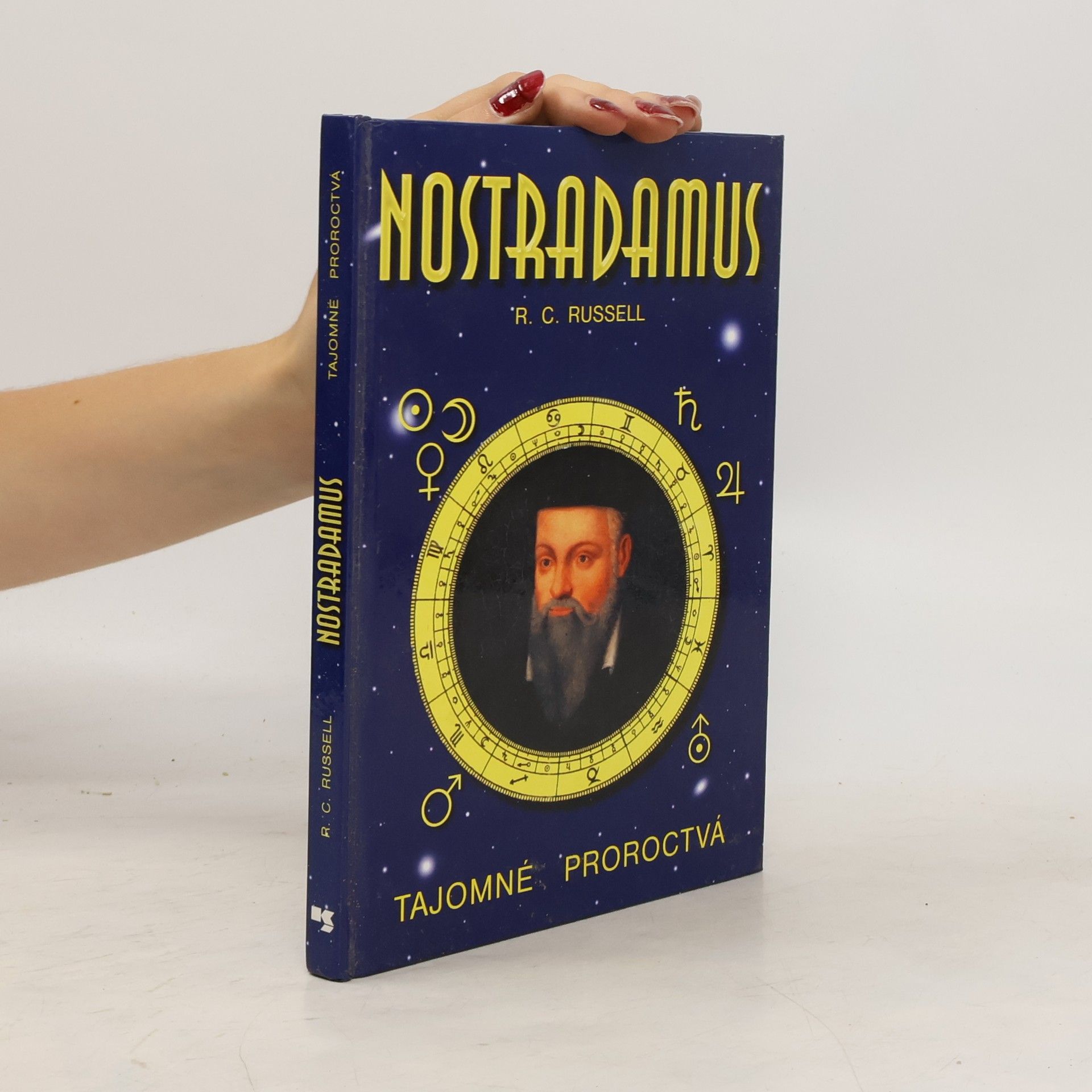 R. C. Russell Nostradamus. Tajomné proroctvá