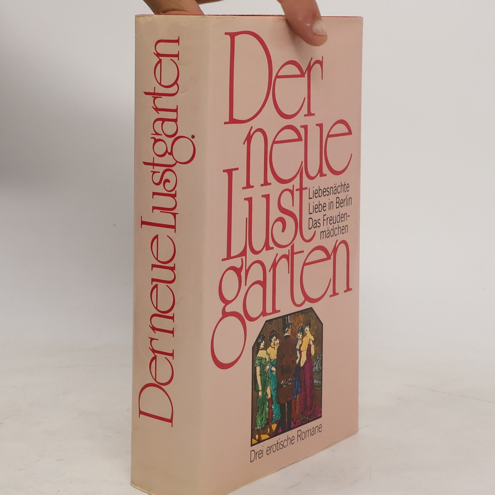 Richard Werther Der neue Lustgarten. Das Freudenmädchen. Liebesnächte. Liebe in Berlin