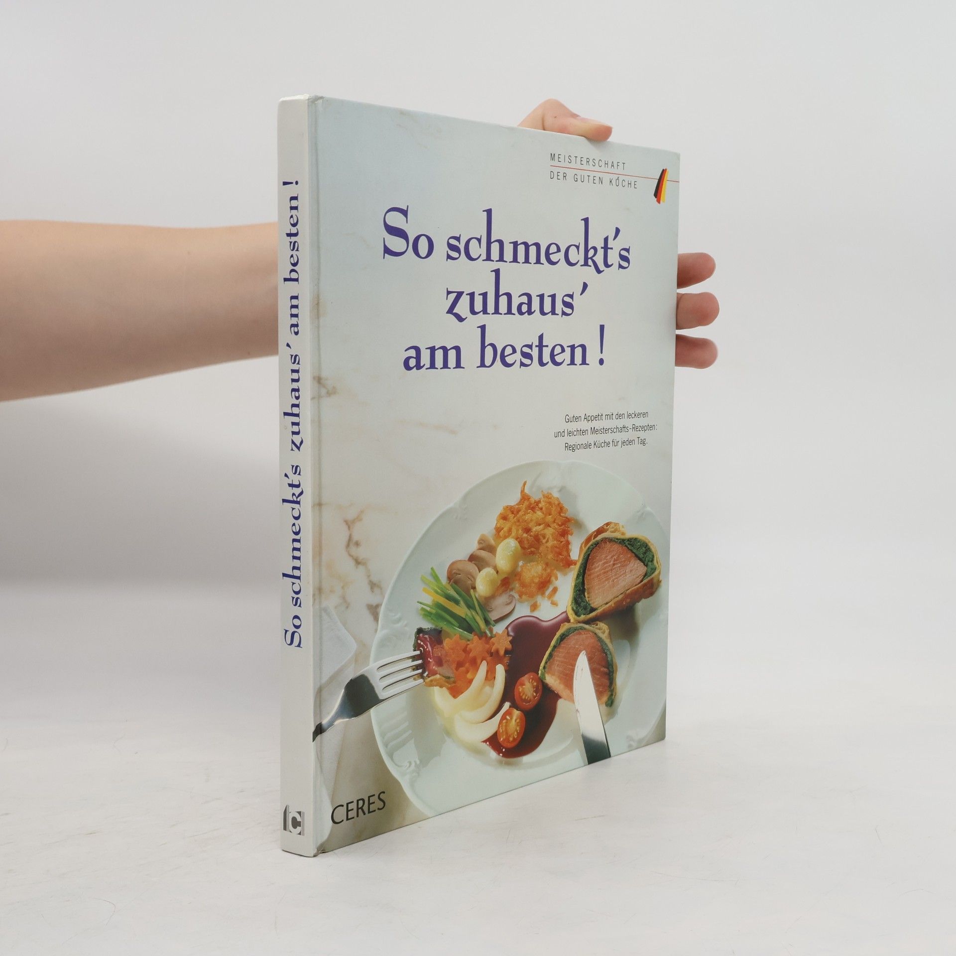 Verena Hörnicke So schmeckt's zuhaus' am besten!