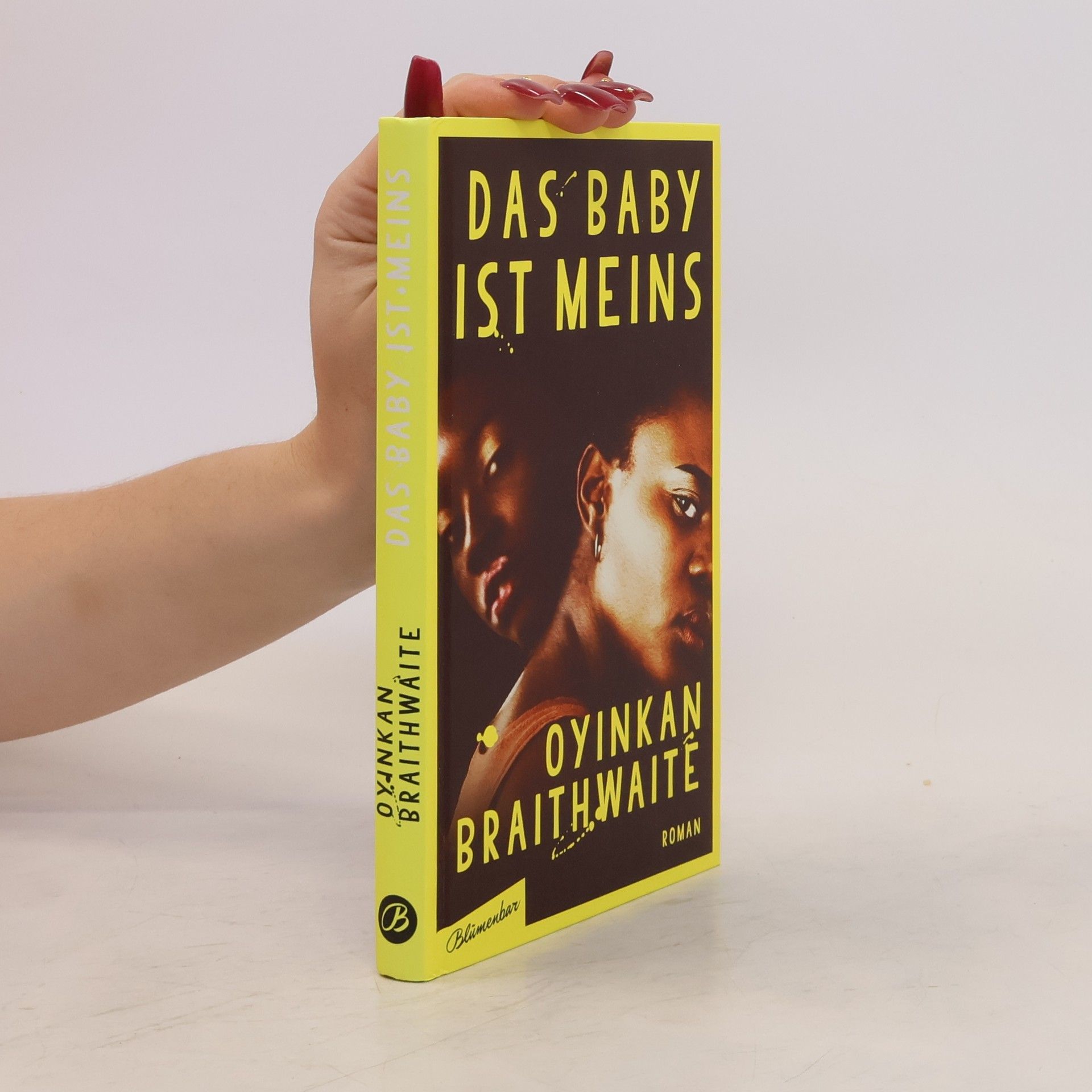 Oyinkan Braithwaite Das Baby ist meins