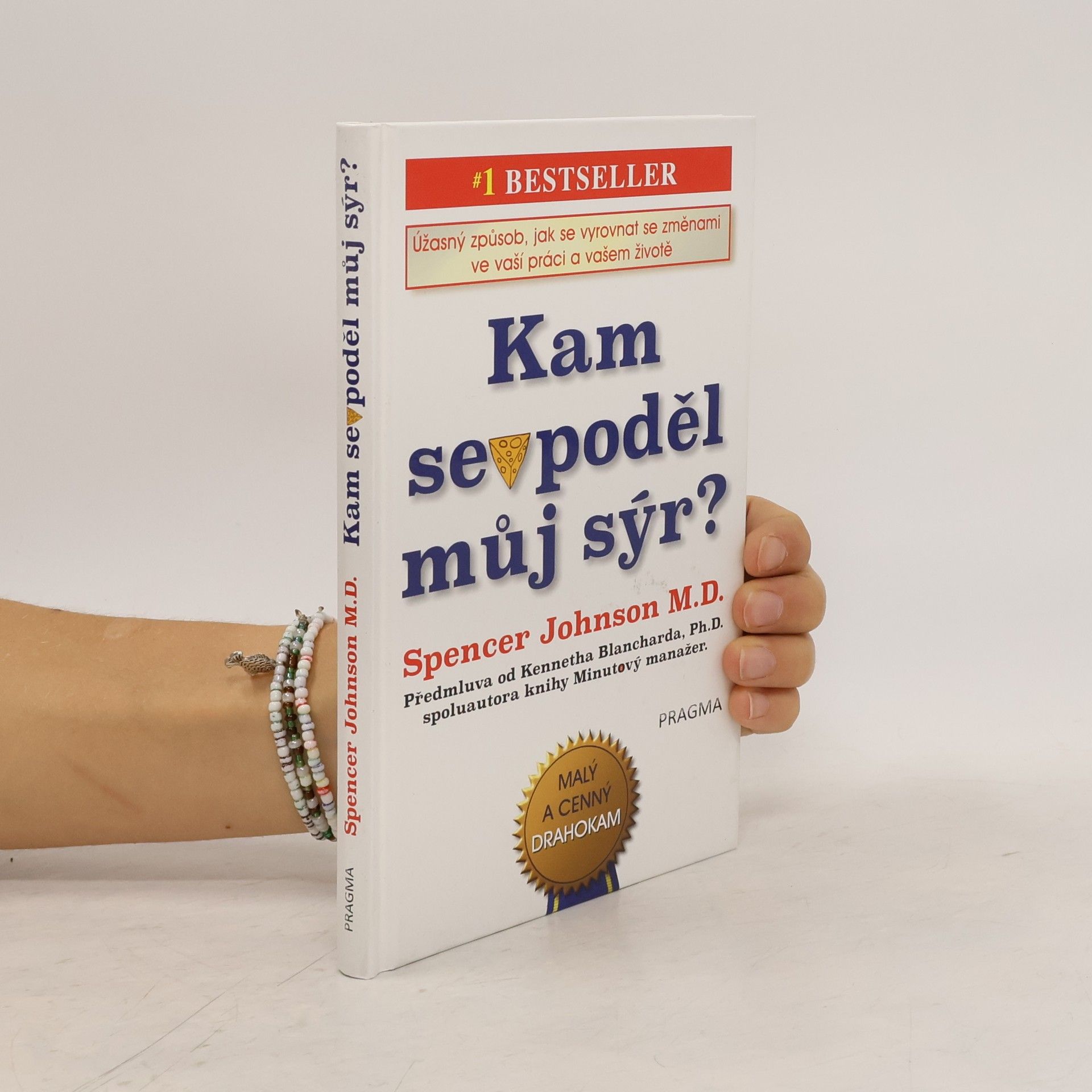 Spencer Johnson Kam se poděl můj sýr?