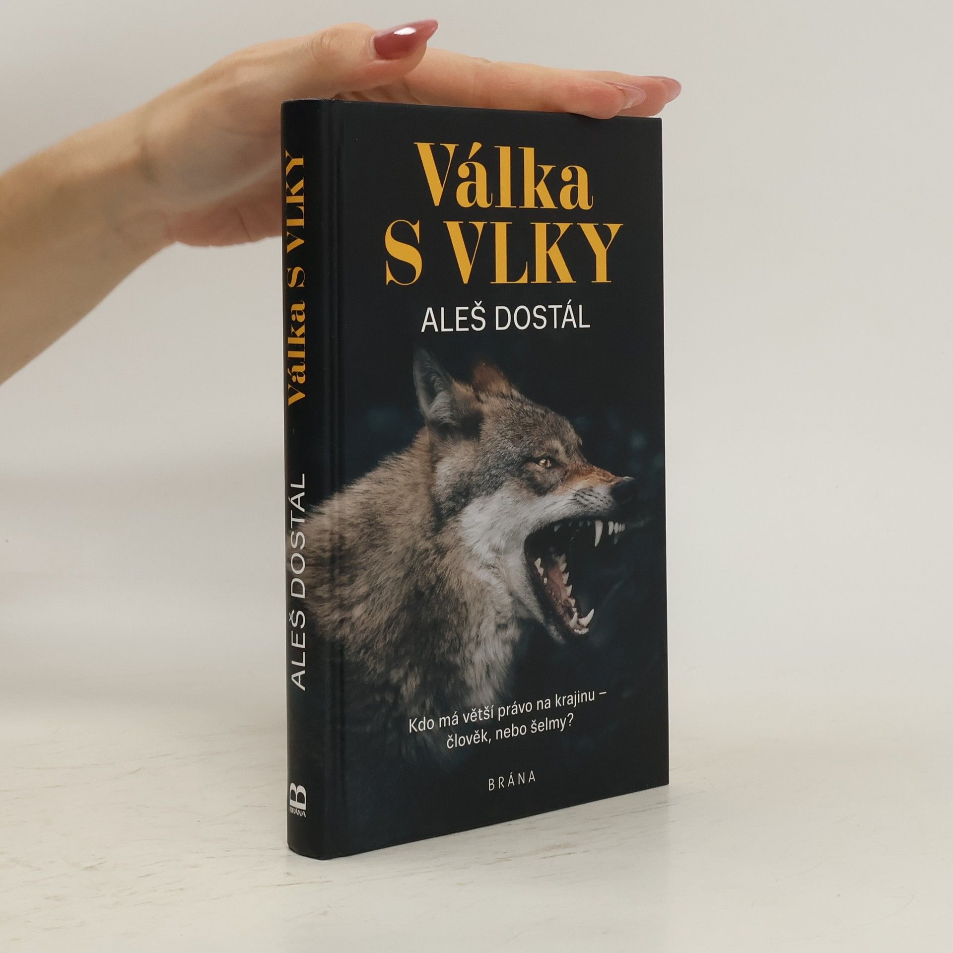 Aleš Dostál Válka s vlky