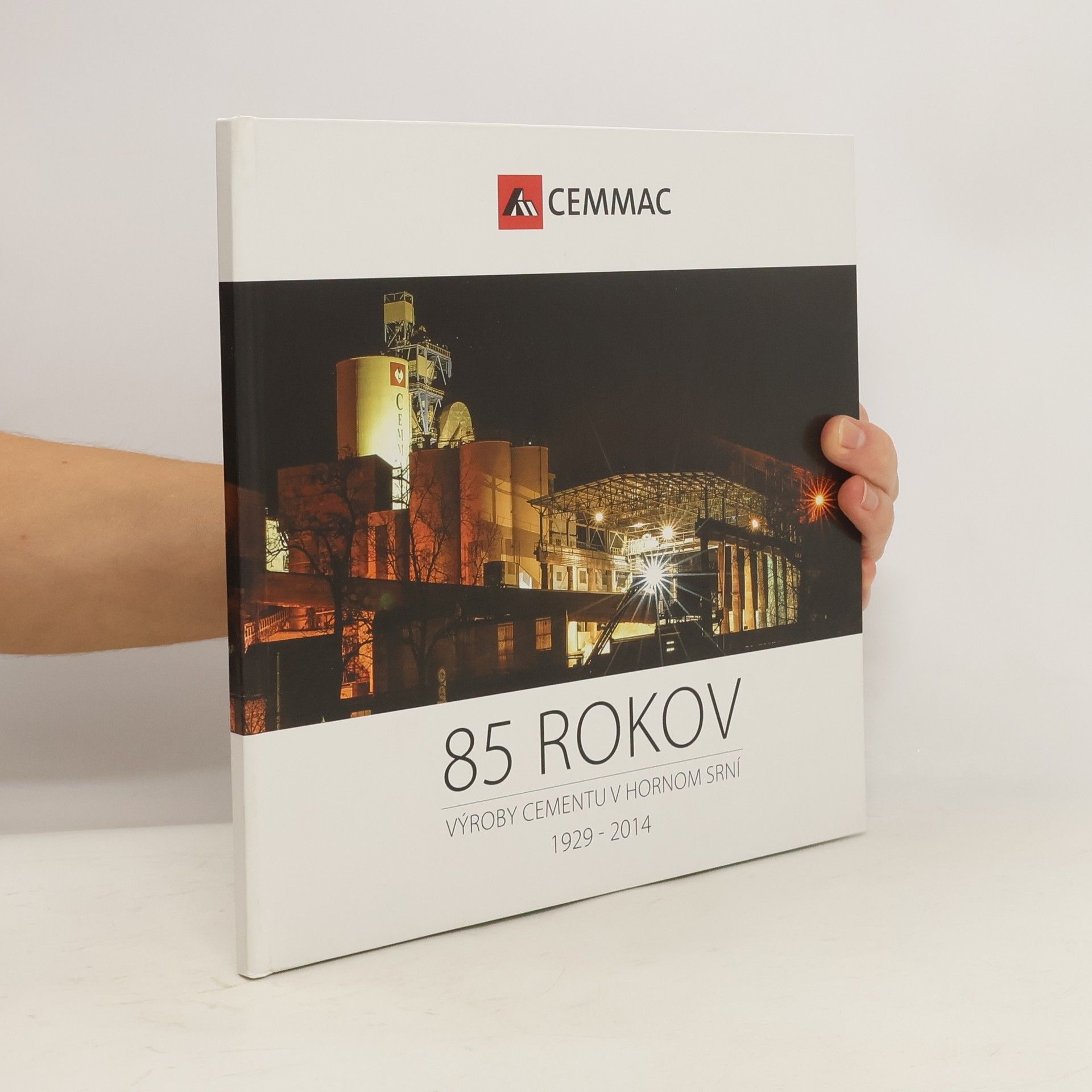 Autorenkollektiv 85 rokov výroby cementu v Hornom Srní 1929-2014