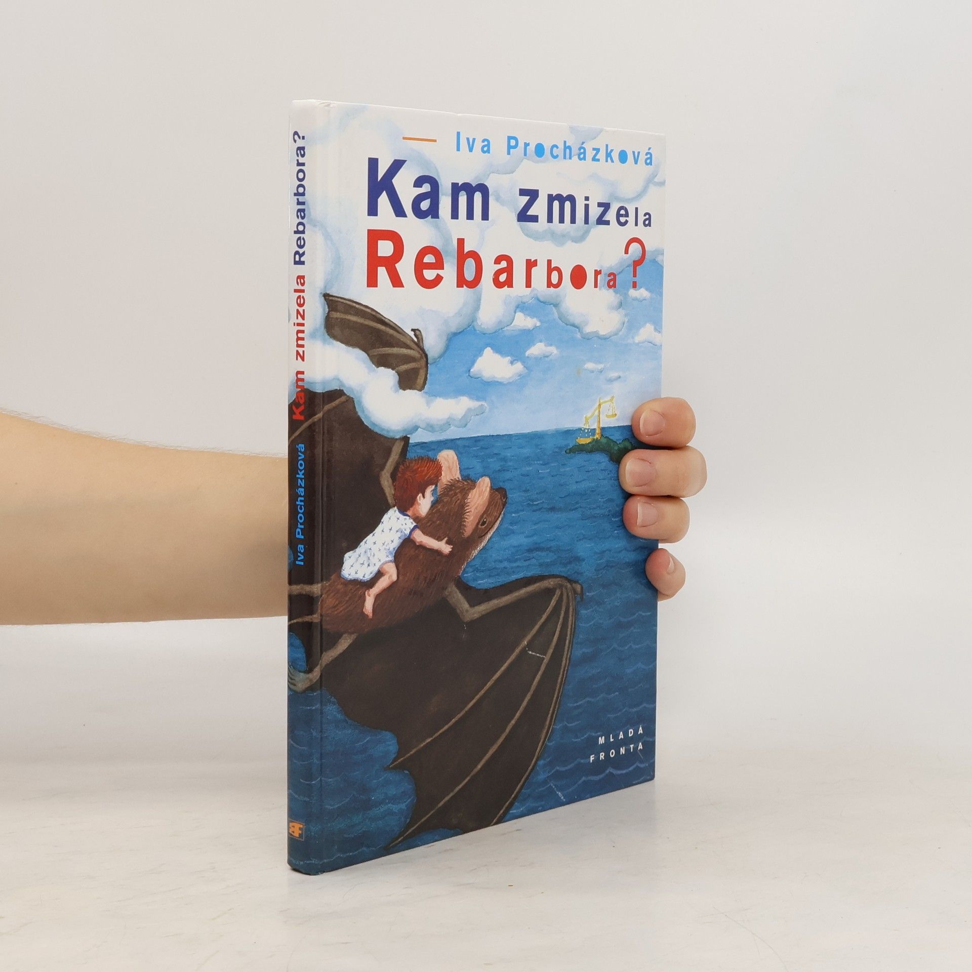 Iva Procházková Kam zmizela Rebarbora?