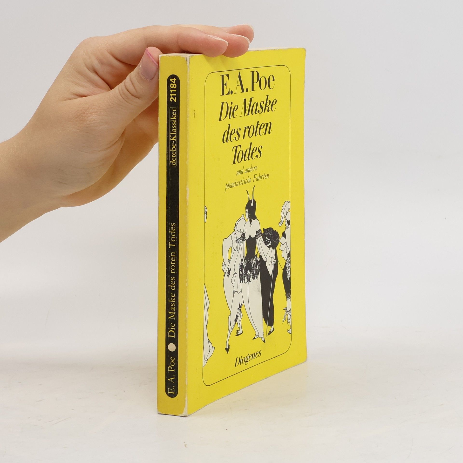 Edgar Allan Poe Die Maske des Roten Todes und andere phantastische Fahrten