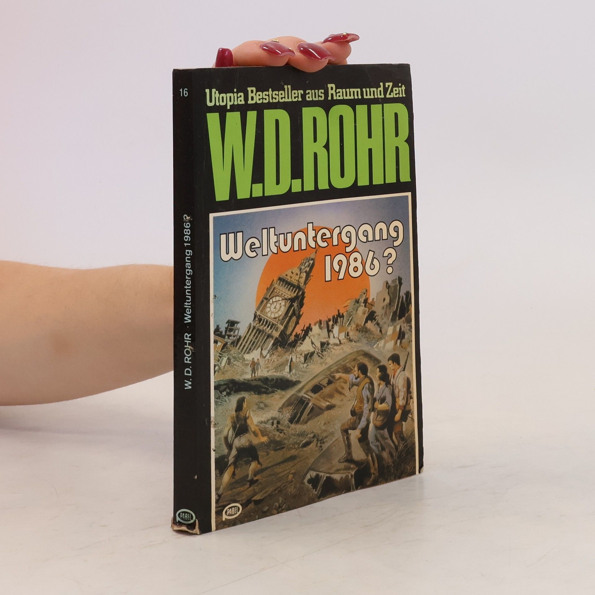 W. D. Rohr Weltuntergang 1986?
