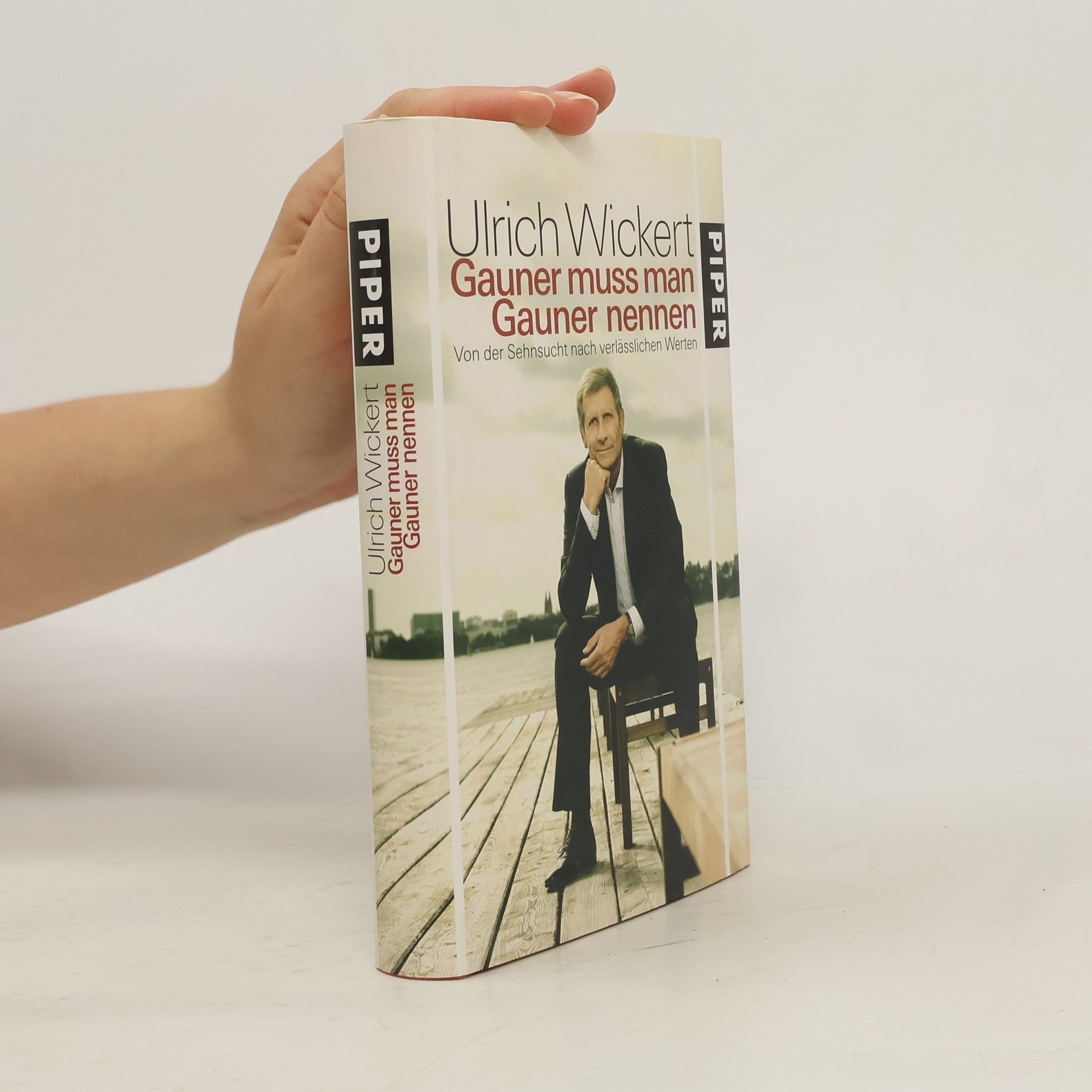 Ulrich Wickert Gauner muss man Gauner nennen