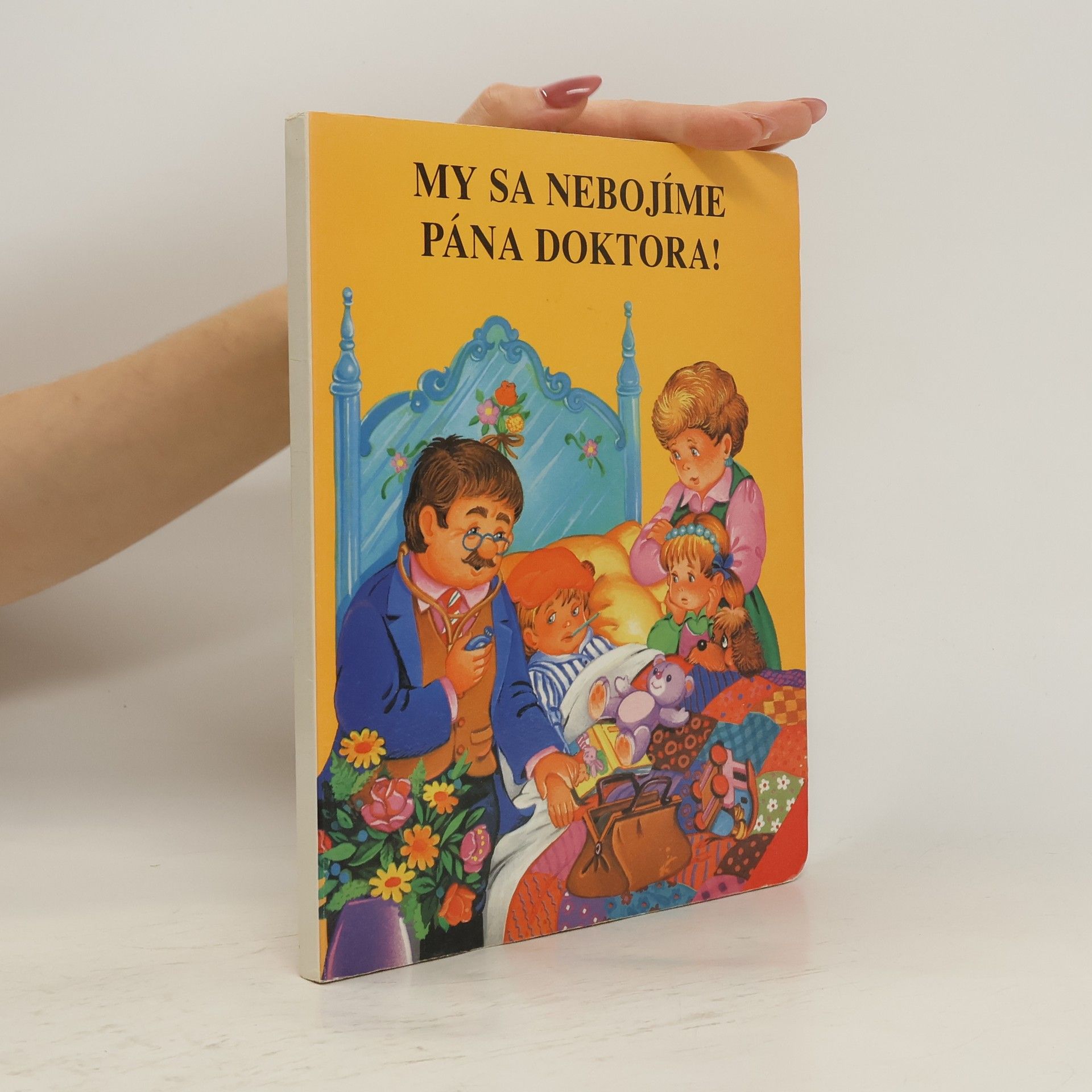 Štefan Moravčík My sa nebojíme pána doktora!