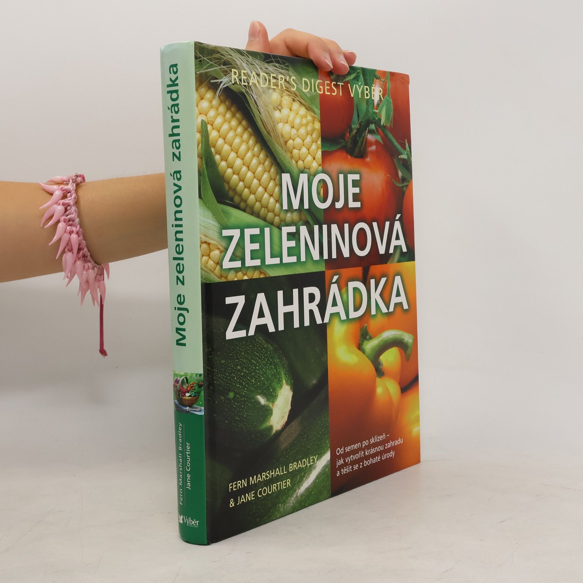 Fern Marshall Bradley Moje zeleninová zahrádka