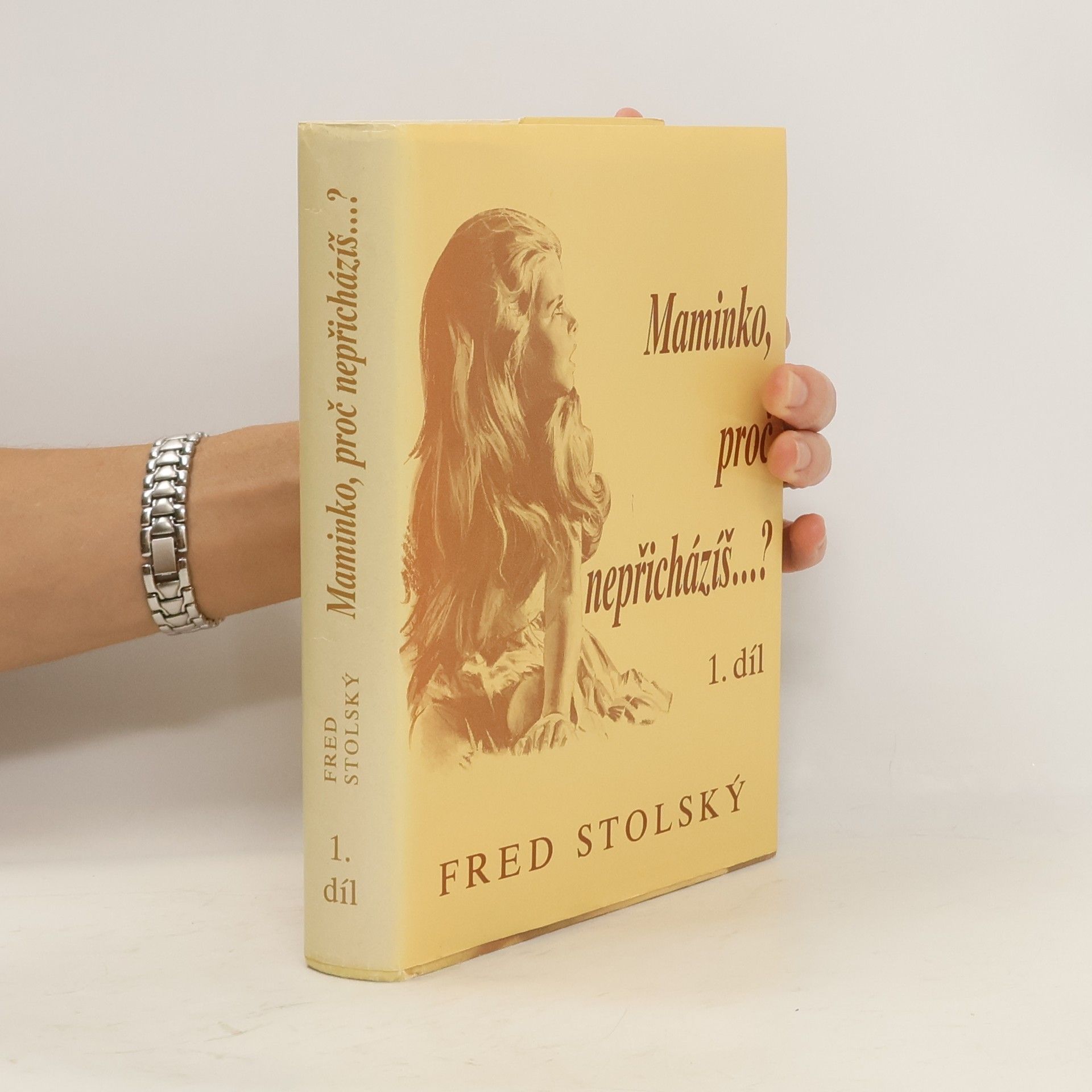 Maminko, proč nepřicházíš...? 1. díl