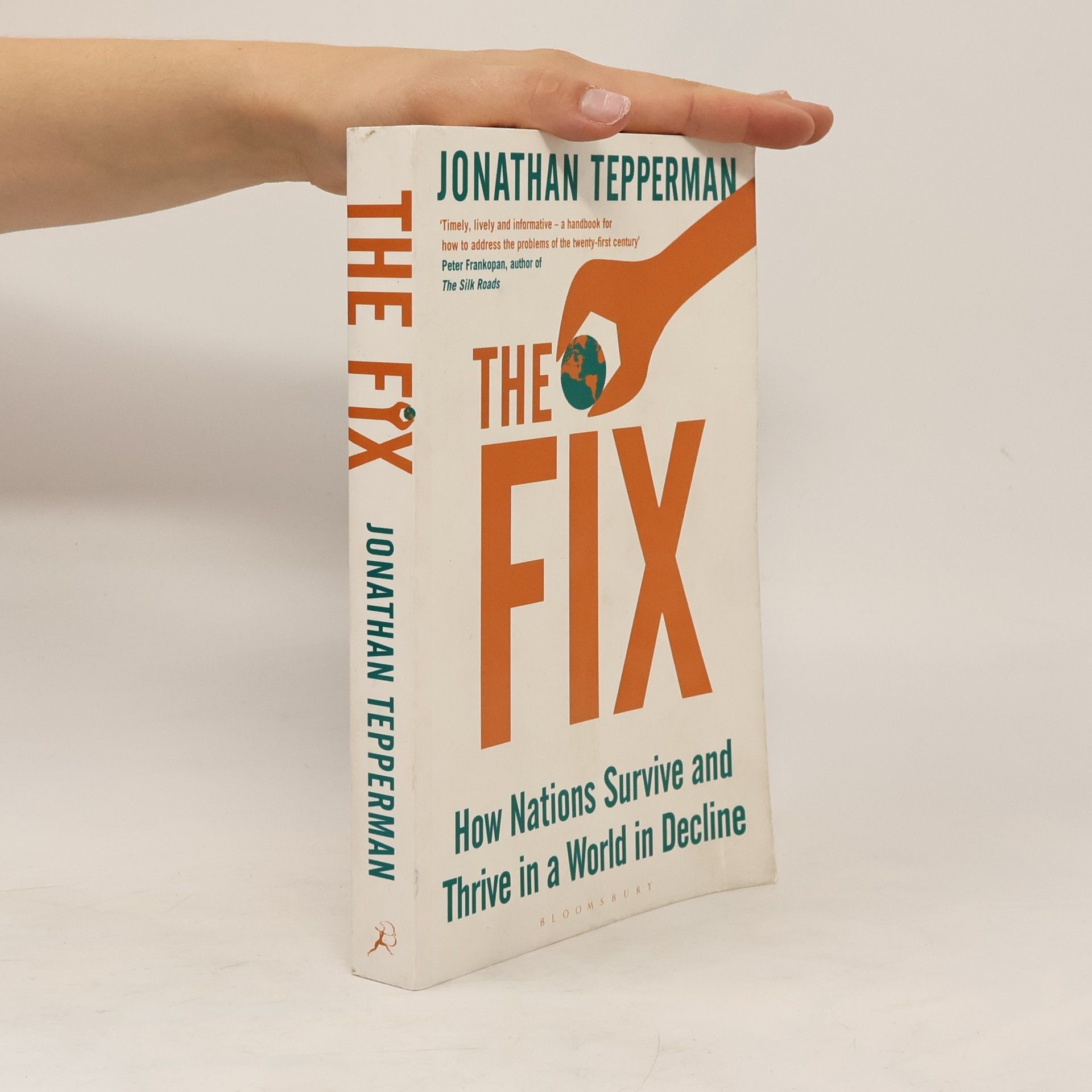 Jonathan Tepperman The fix : how nations survive and thrive in a world in decline