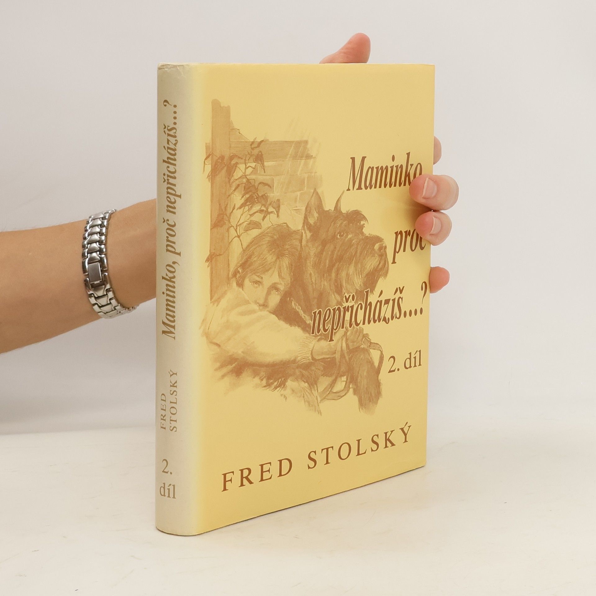 Maminko, proč nepřicházíš...? 2. díl