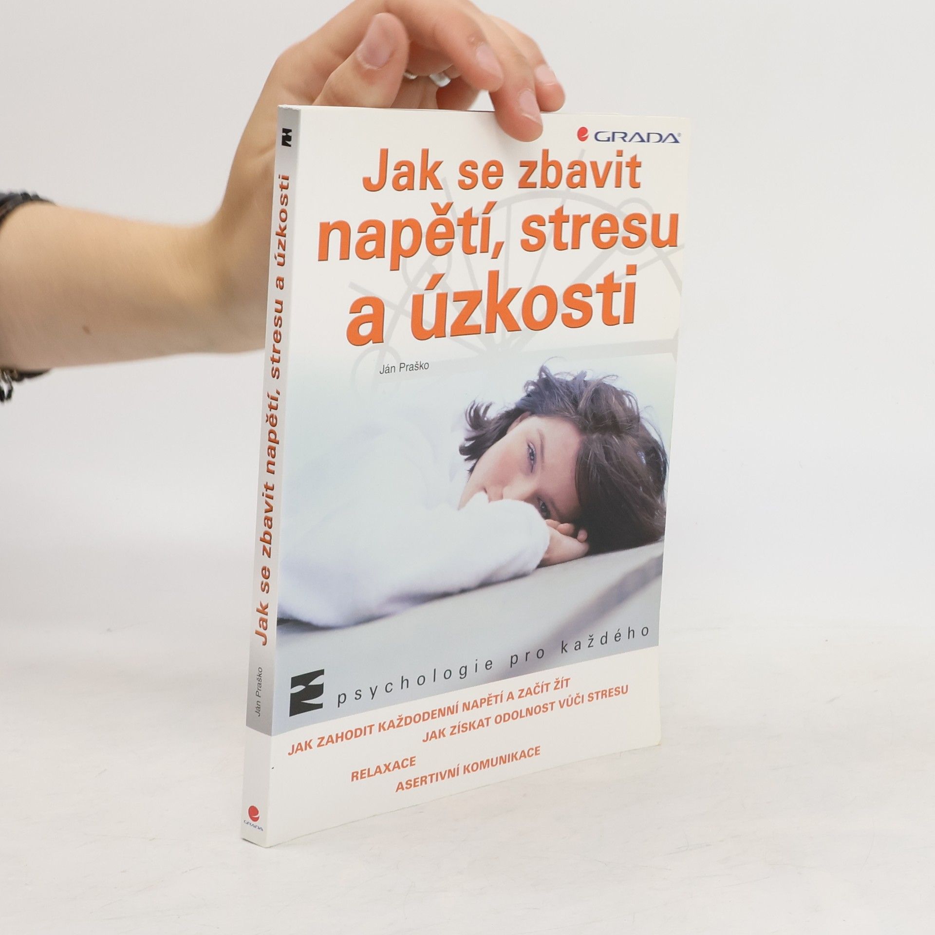 Ján Praško Jak se zbavit napětí, stresu a úzkosti