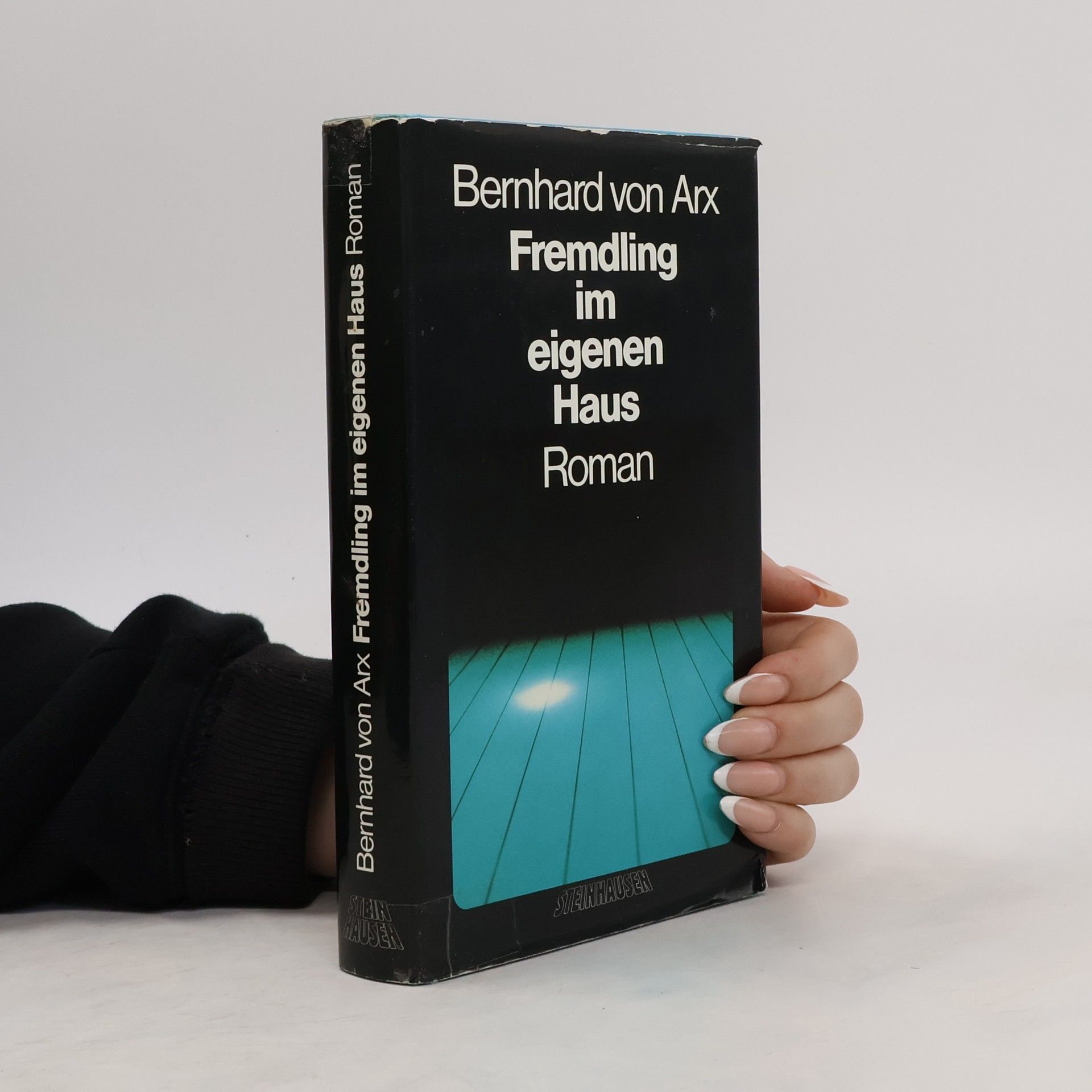 Bernhard von Arx Fremdling im eigenen Haus