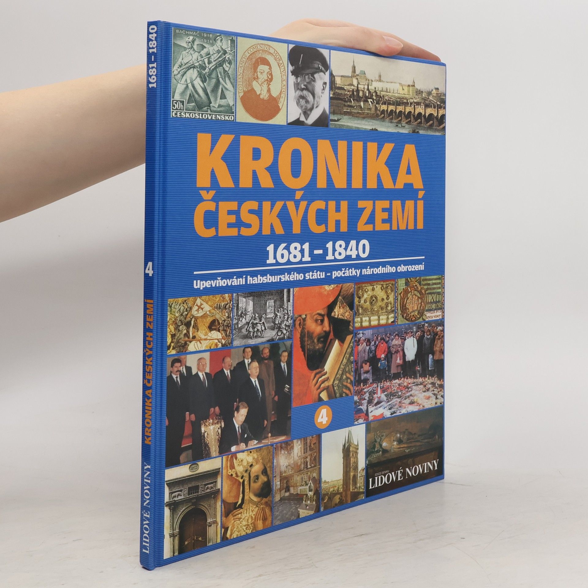 kolektiv Kronika Českých zemí 4. 1681-1840