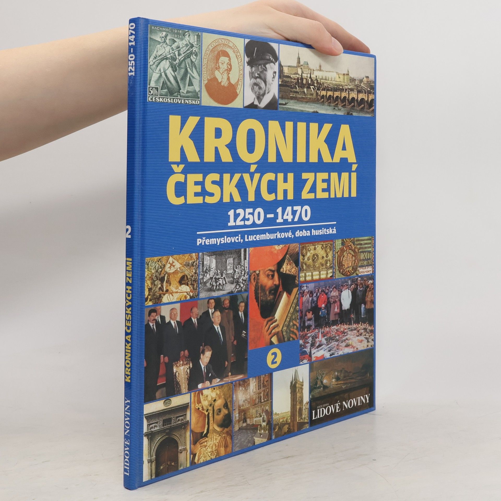 Collective Kronika Českých zemí 2. 1250-1470