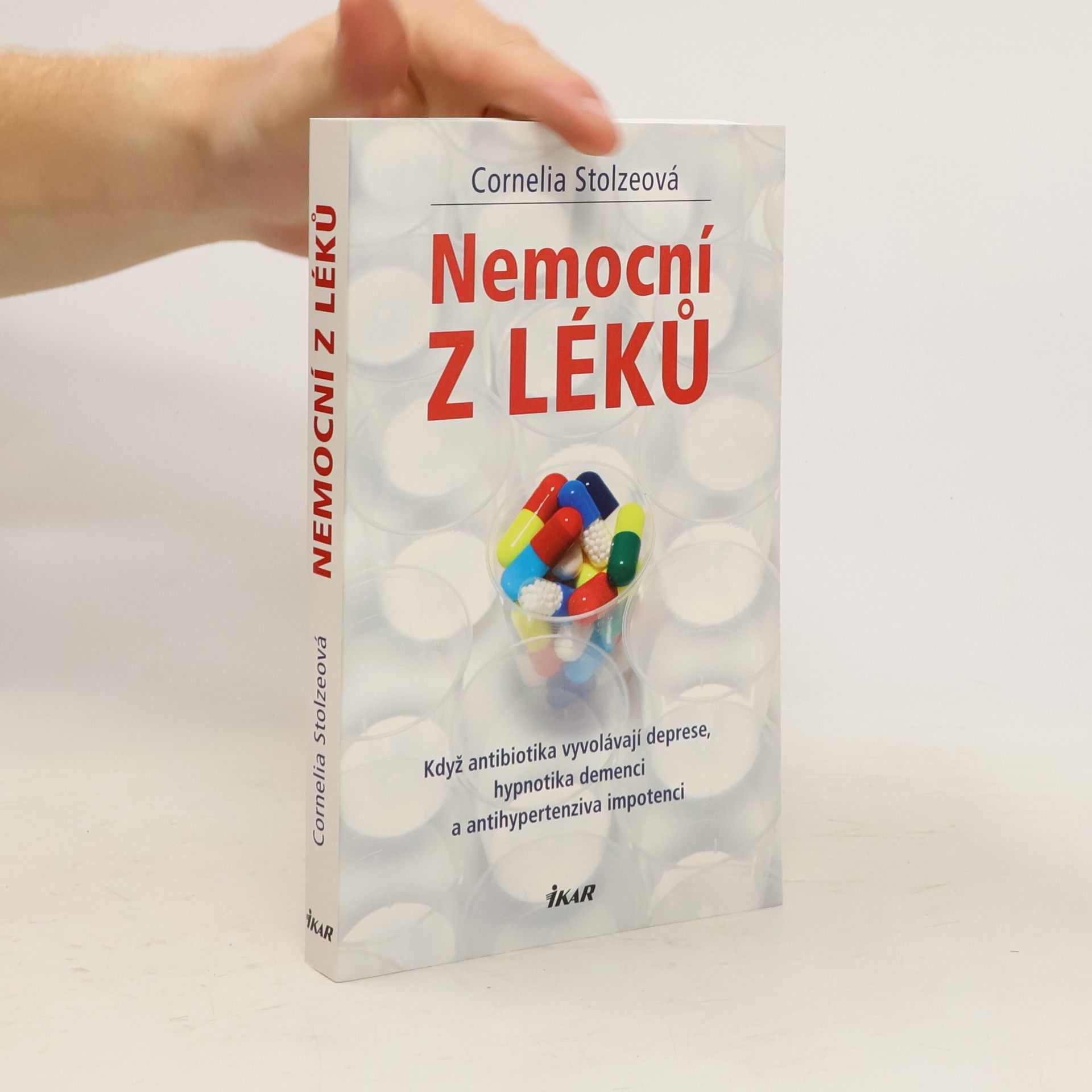Cornelia Stolze Nemocní z léků