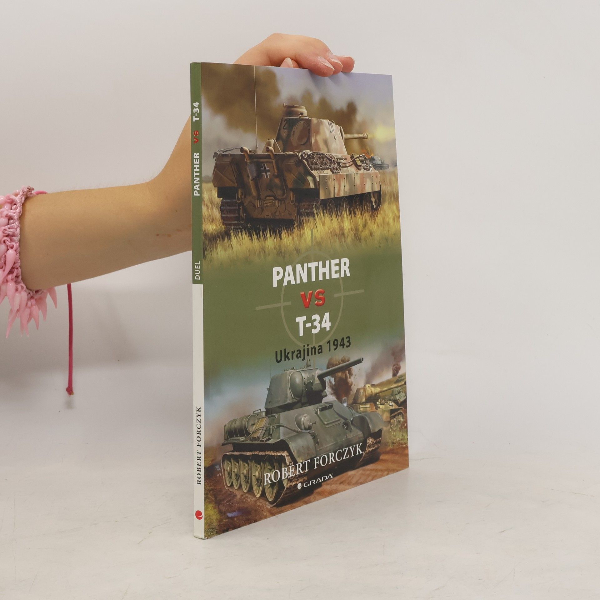 Robert Forczyk Panther vs T-34 - Ukrajina 1943