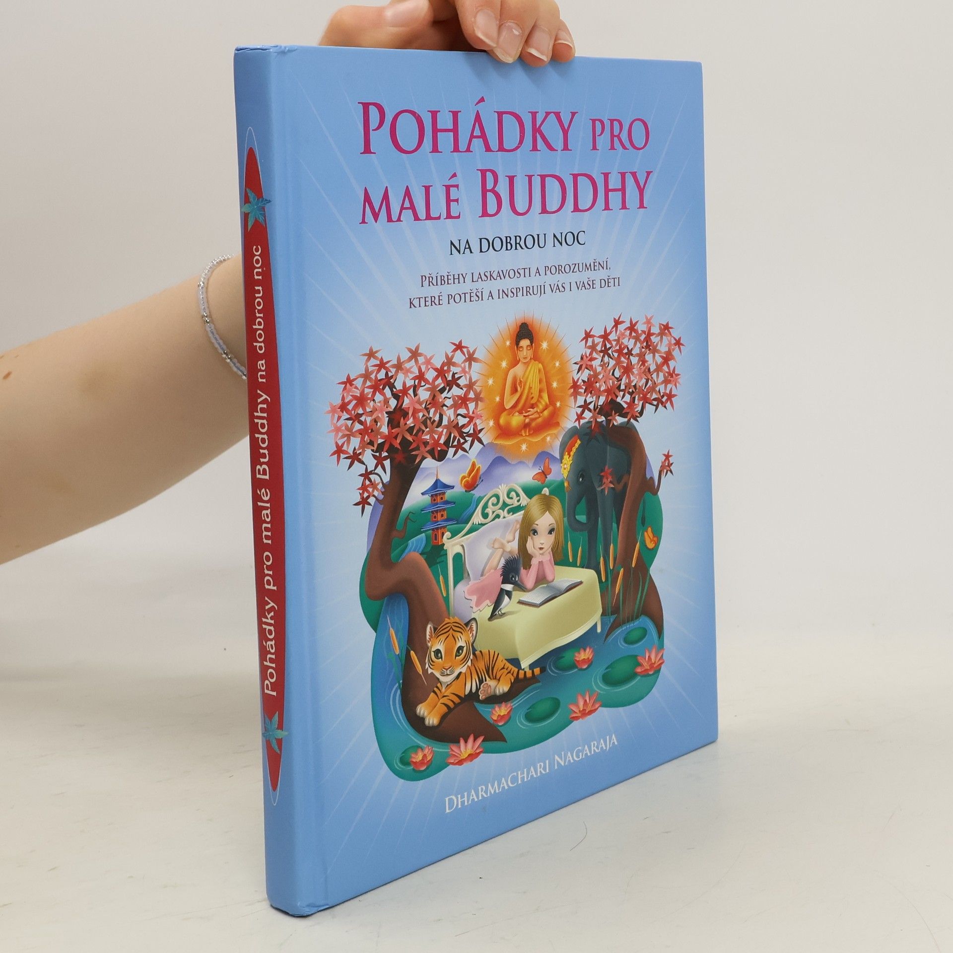 Dharmachari Nagaraja Pohádky pro malé Buddhy na dobrou noc