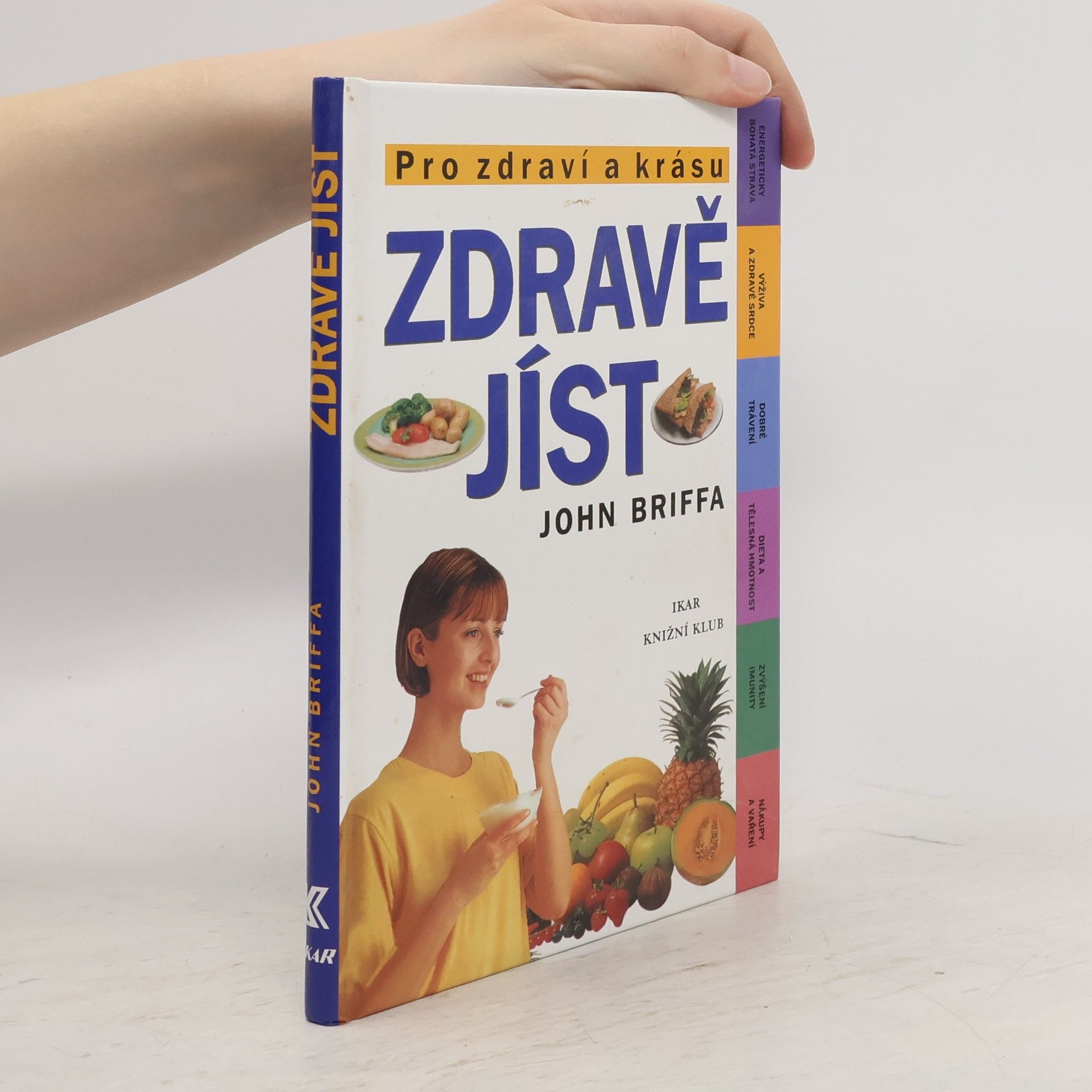 John Briffa Zdravě jíst