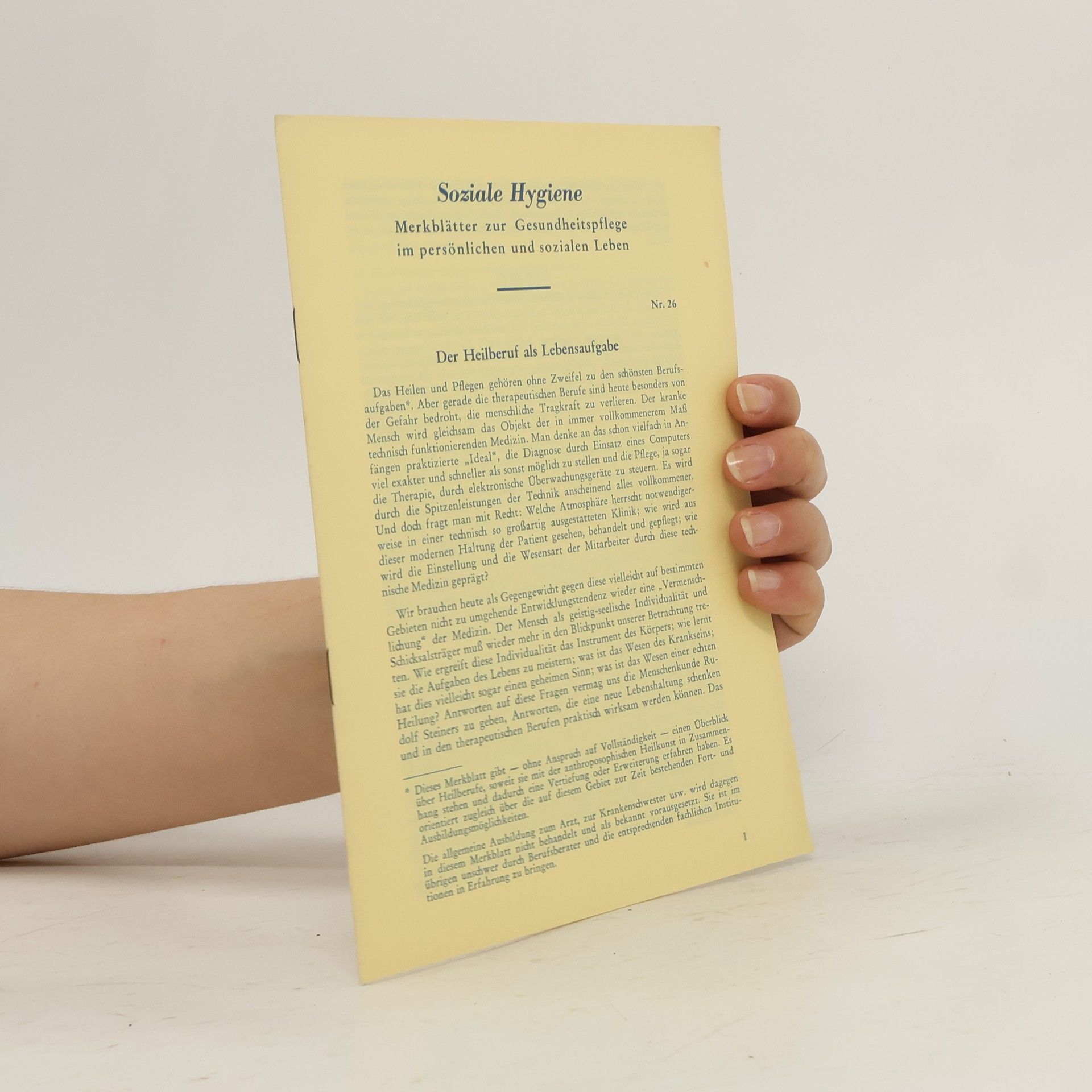 Collectif d'auteurs Soziale Hygiene Nr. 26. Merkblätter zur Gesundheitspflege im persönlichen und sozialen Leben
