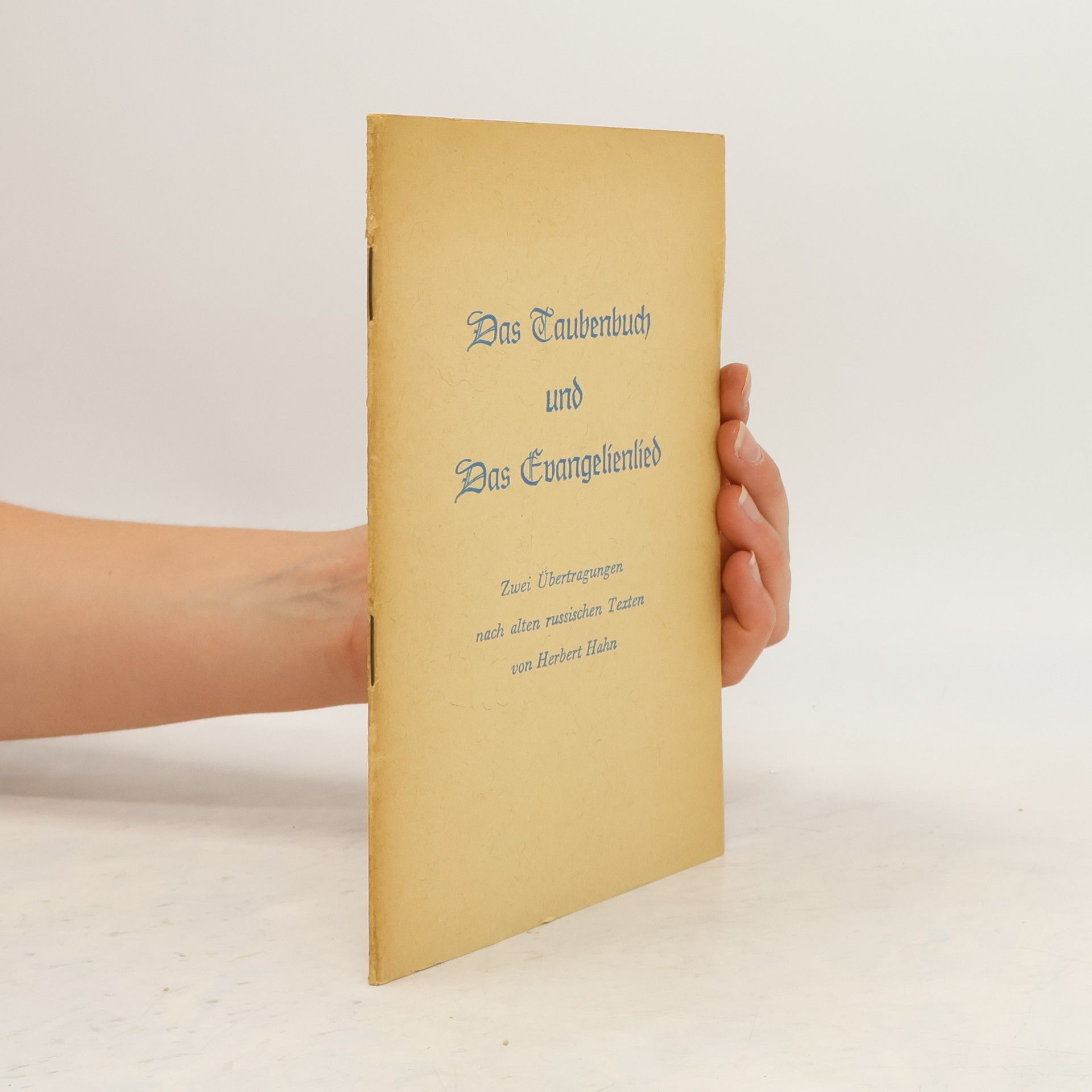 Collectif d'auteurs Das Taubenbuch und Das Evangelierlied