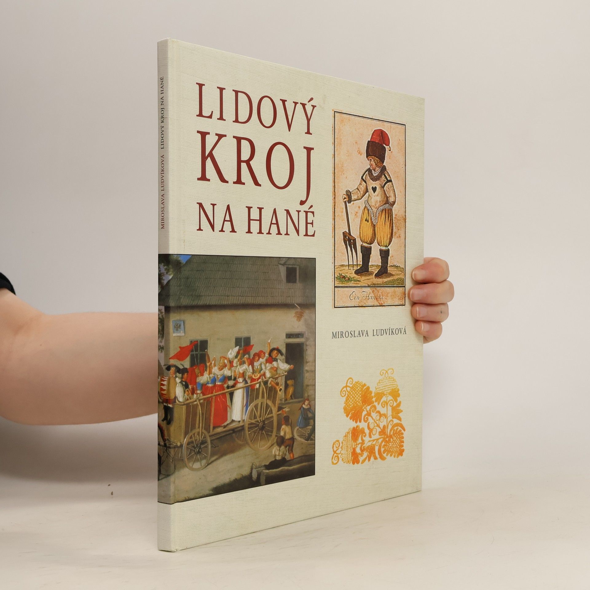 Miroslava Ludvíková Lidový kroj na Hané