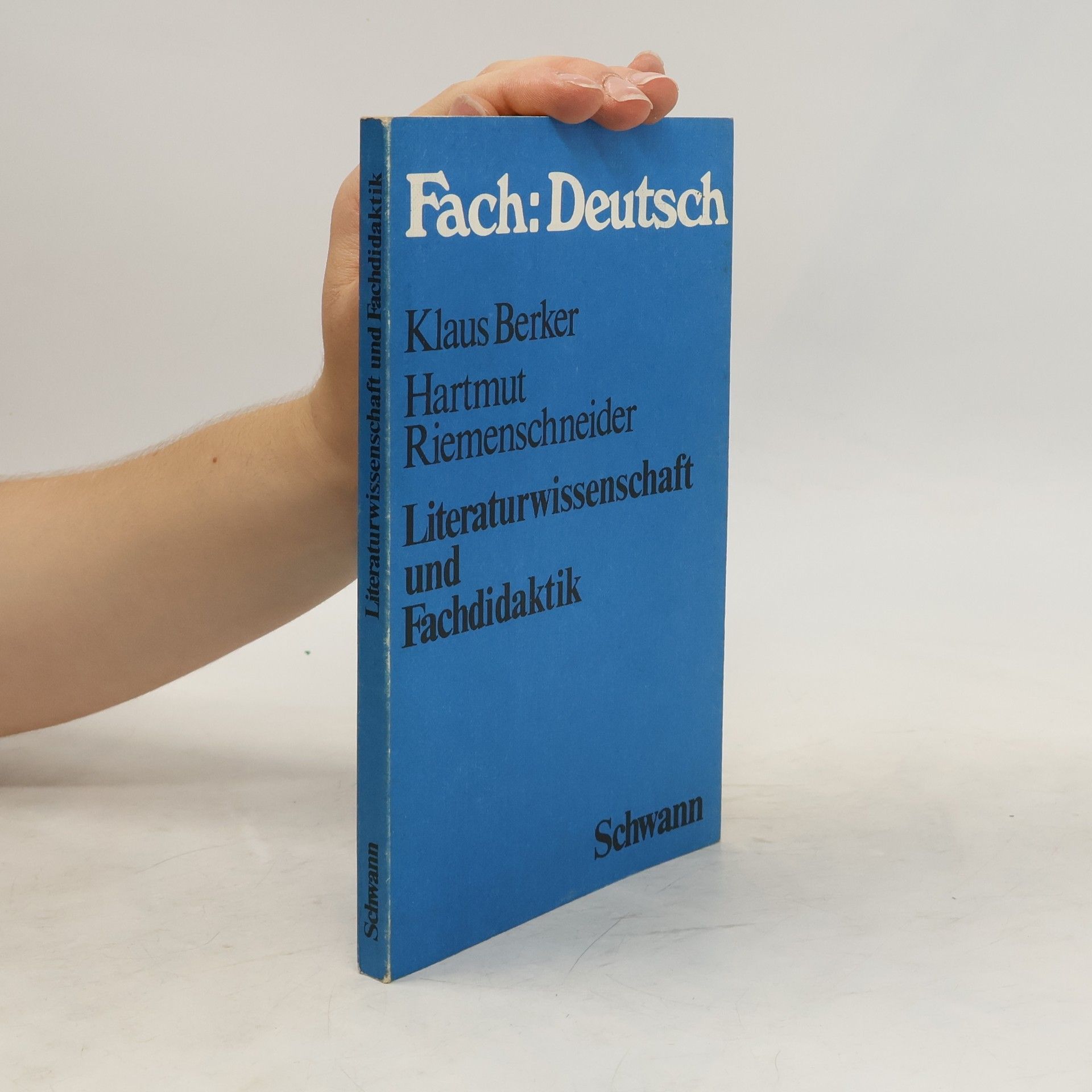 Klaus Berker Literaturwissenschaft und Fachdidaktik