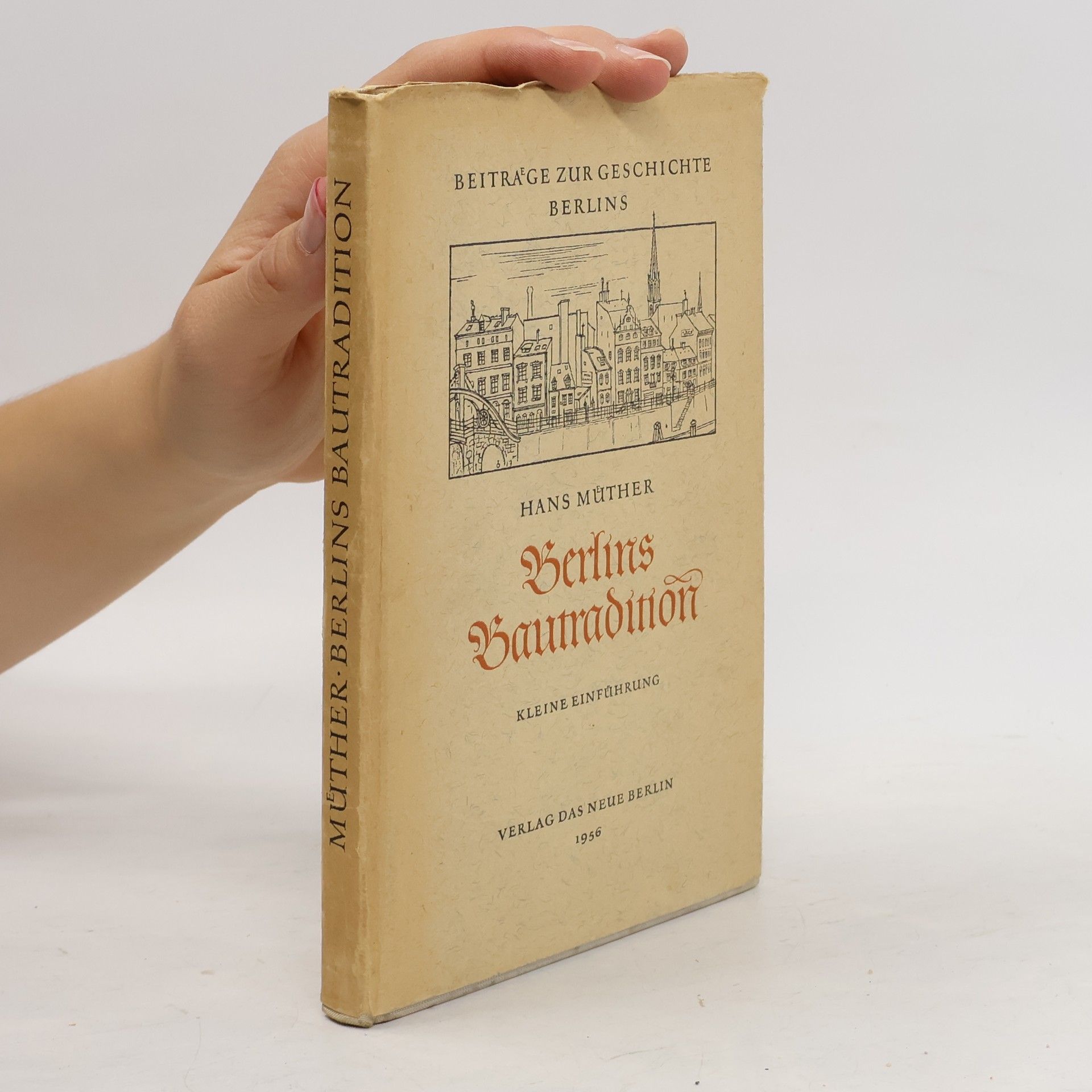 Hans Müther Berlins Bautradition