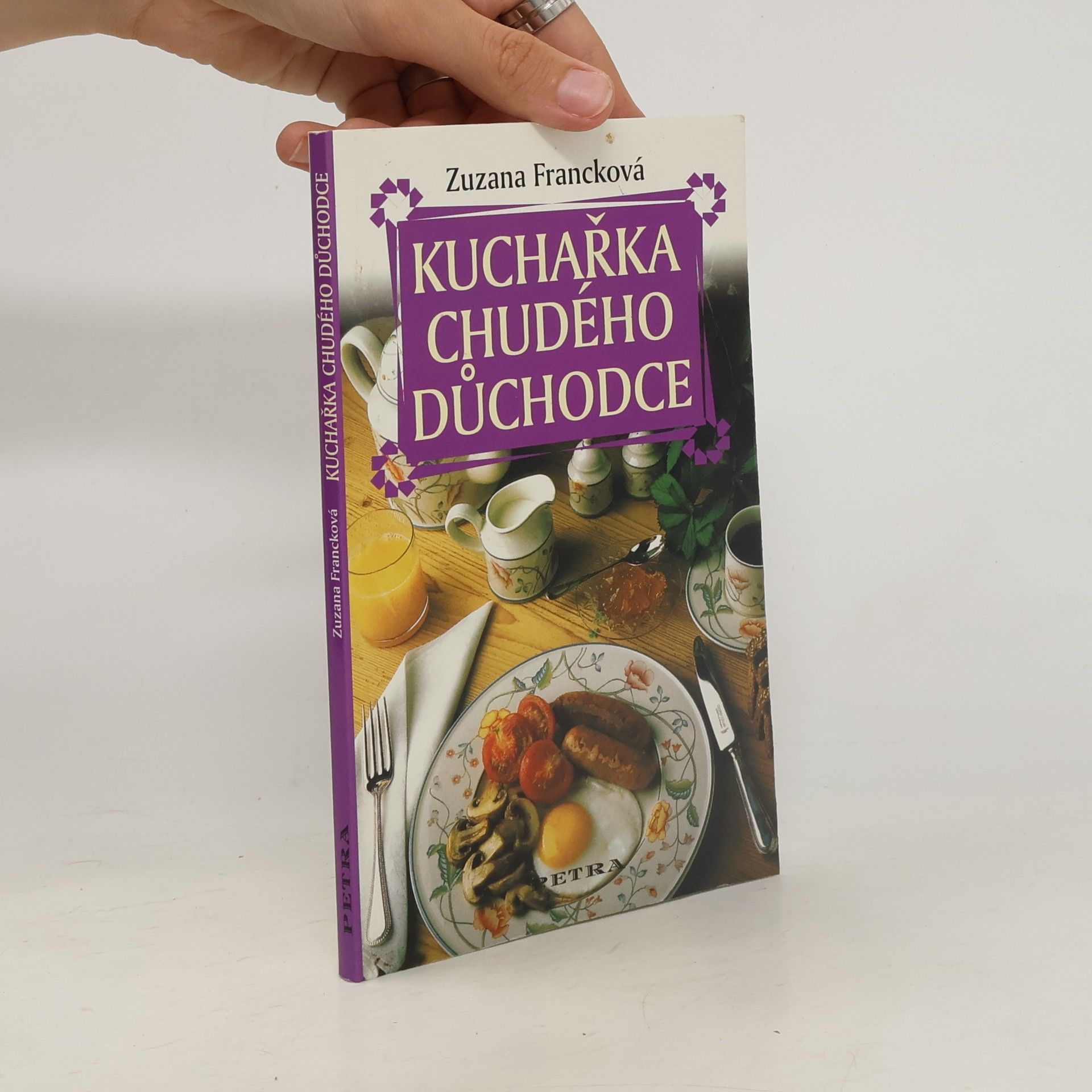 Zuzana Francková Kuchařka chudého důchodce
