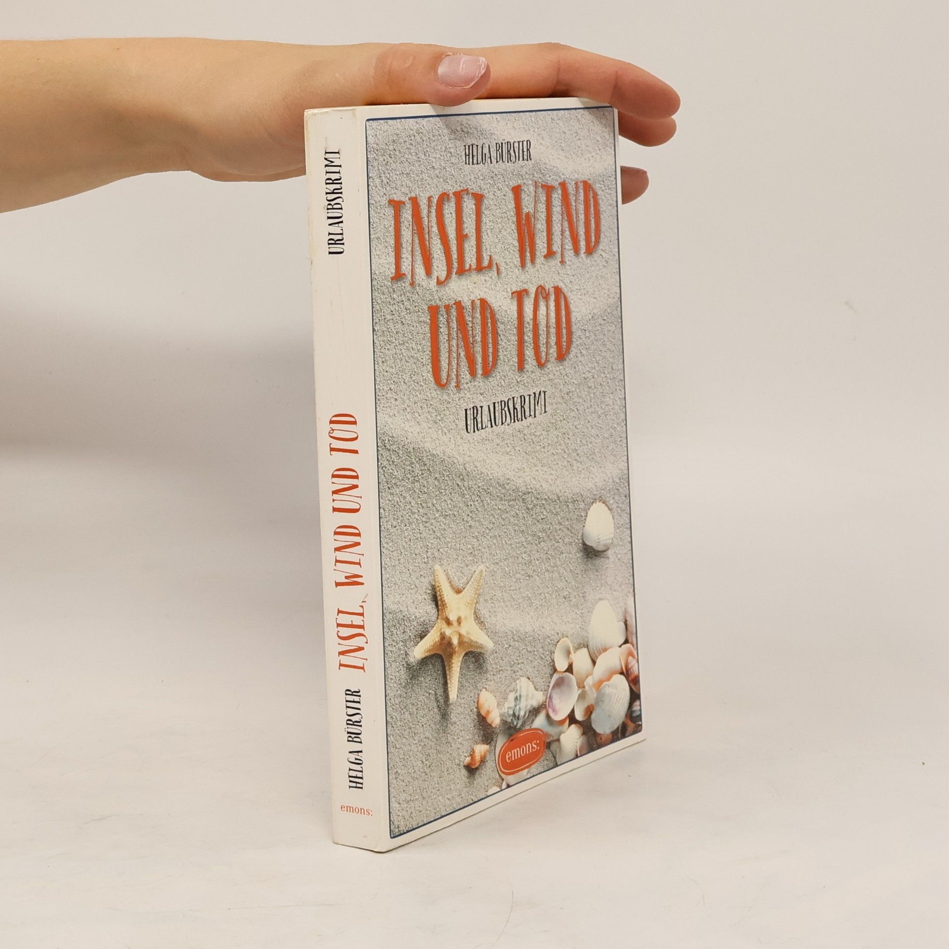 Helga Bürster Insel, Wind und Tod