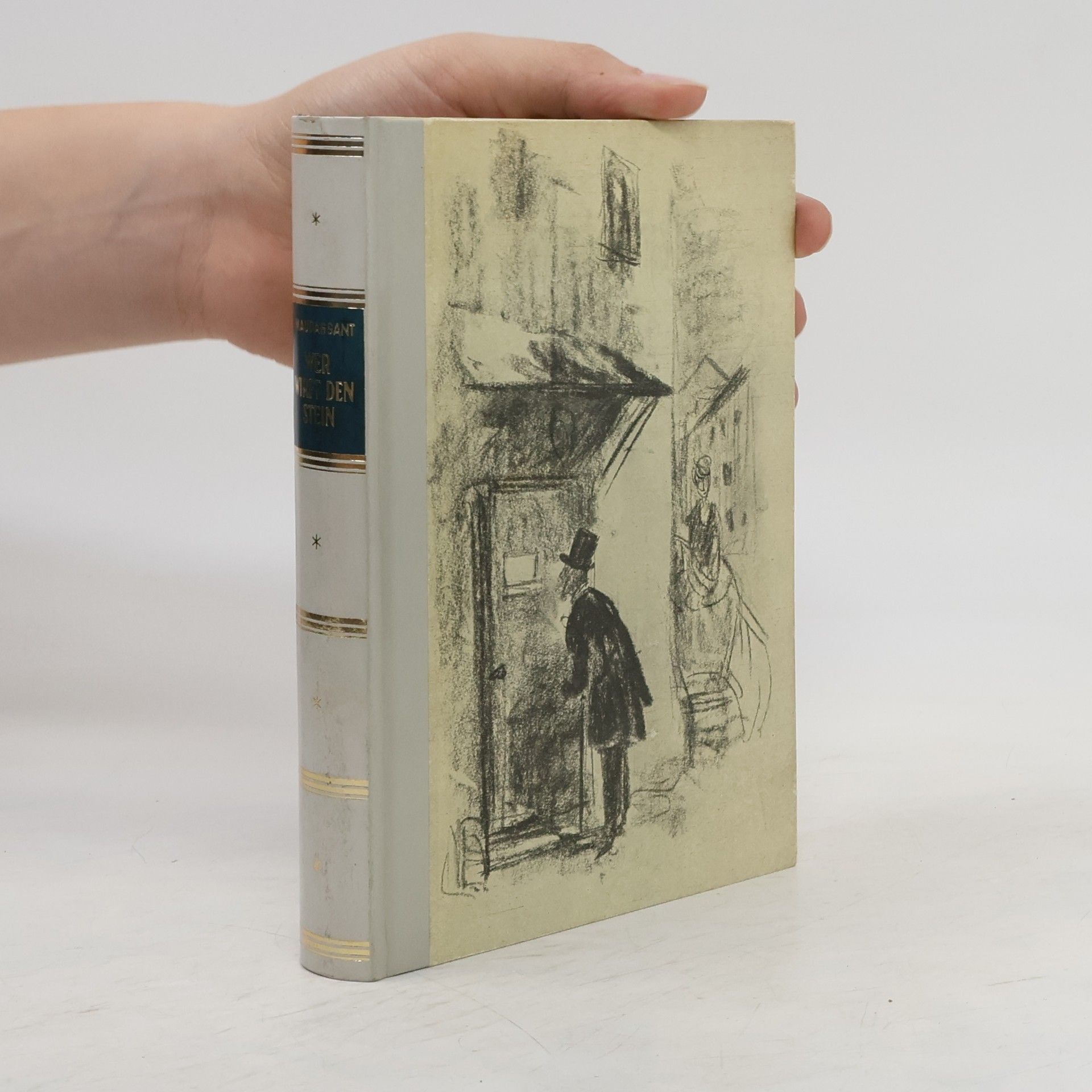 Guy de Maupassant Wer wirft den Stein