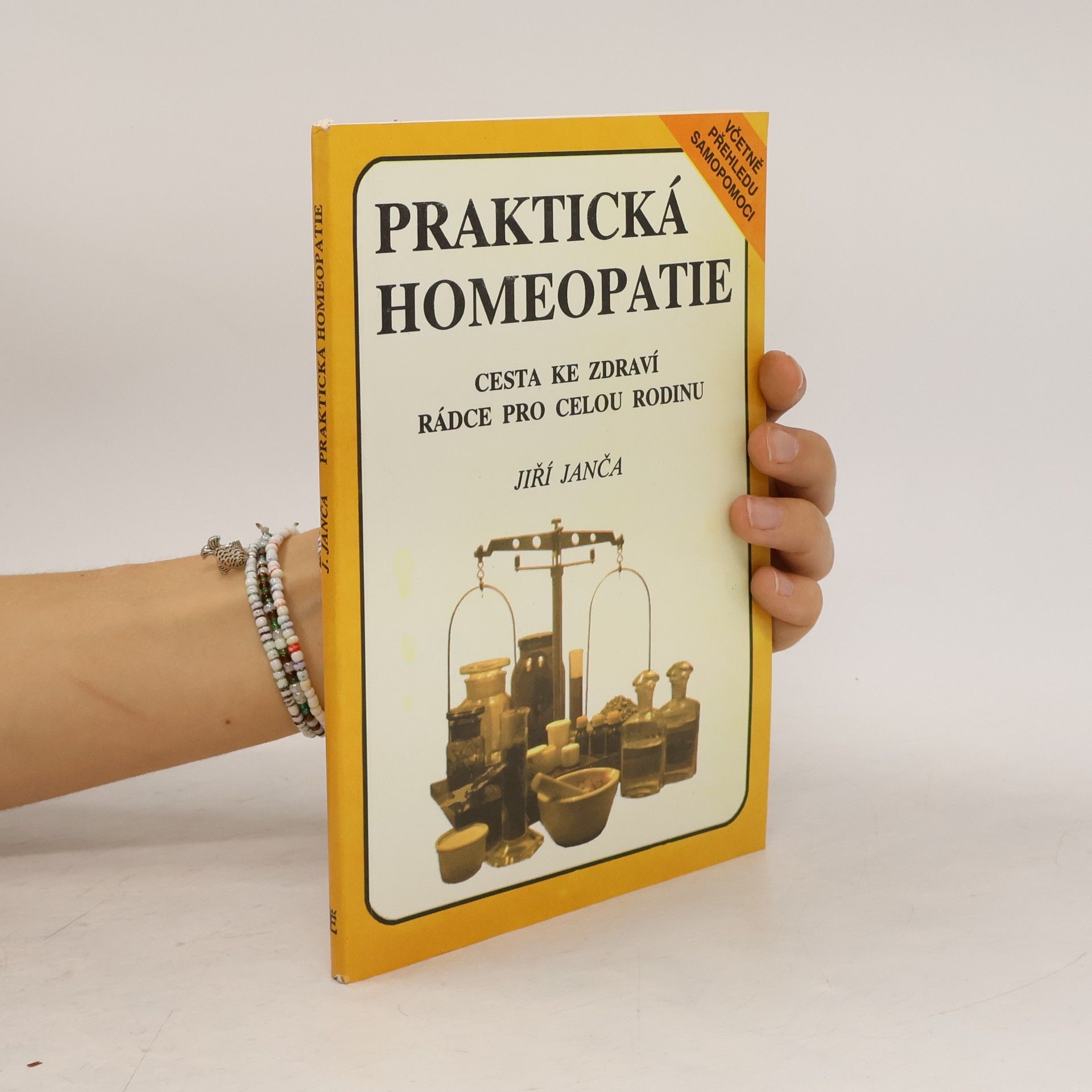 Jiří Janča Praktická homeopatie - cesta ke zdraví, rádce pro celou rodinu