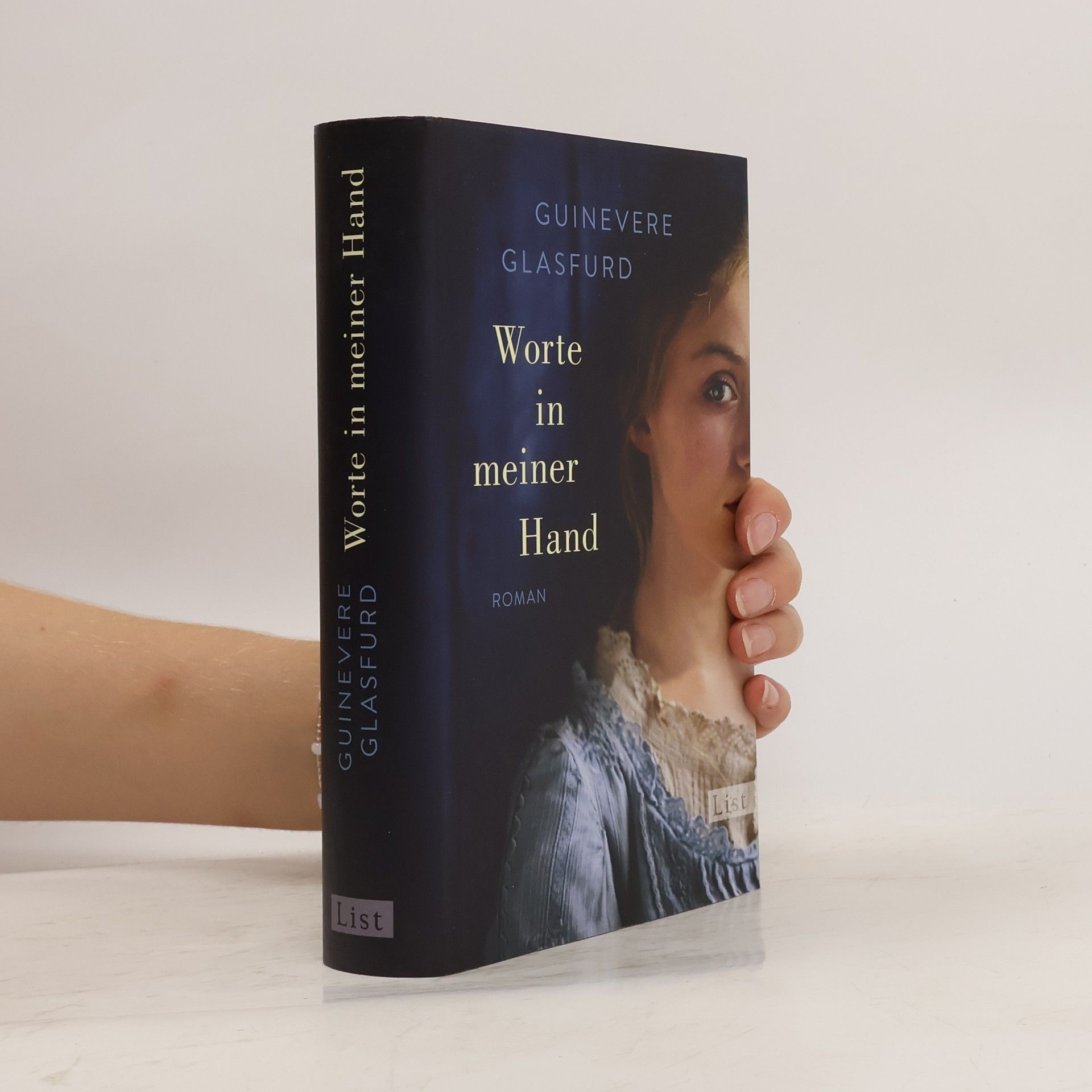 Guinevere Glasfurd Worte in meiner Hand