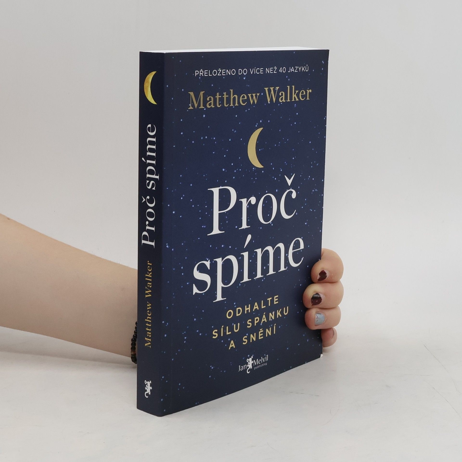 Matthew Walker Proč spíme