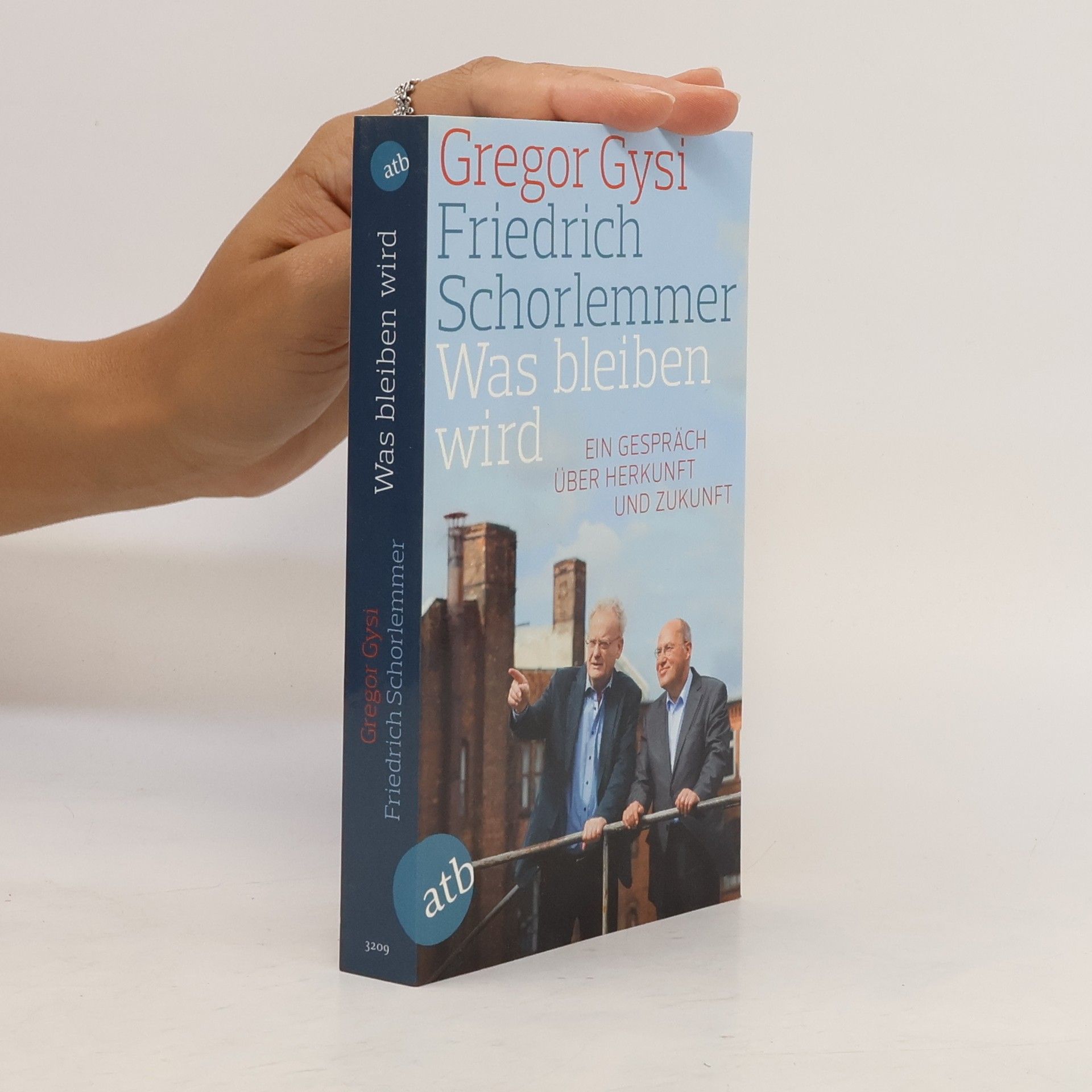Gregor Gysi Was bleiben wird
