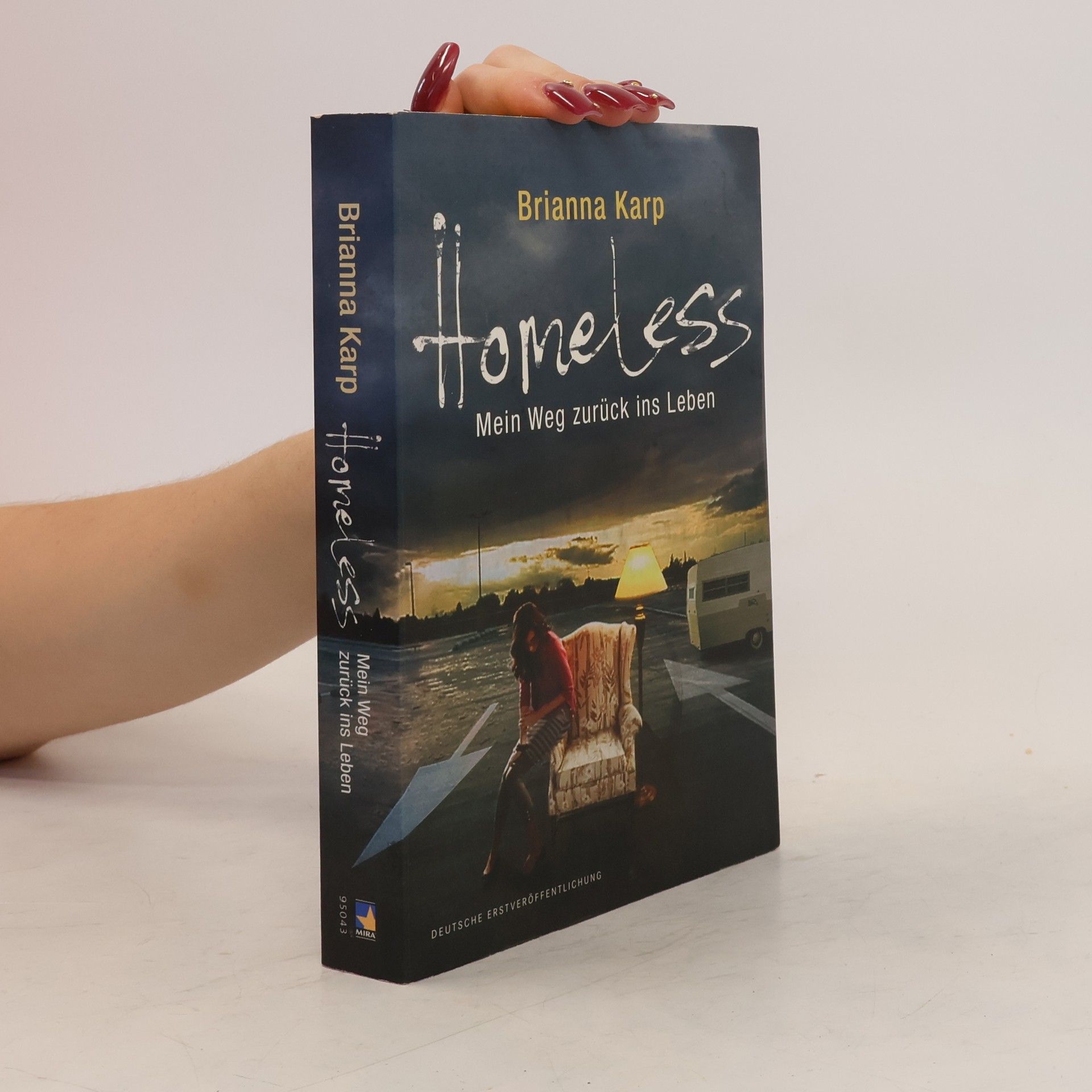 Brianna Karp Homeless. Mein Weg zurück ins Leben