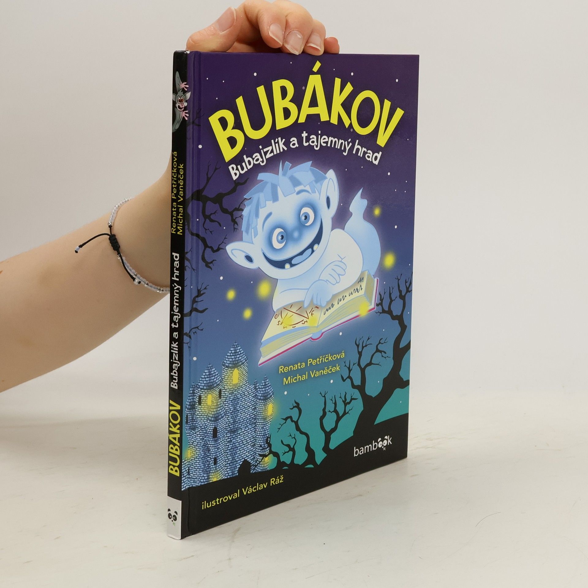 Renata Petříčková Bubákov. Bubajzlík a tajemný hrad