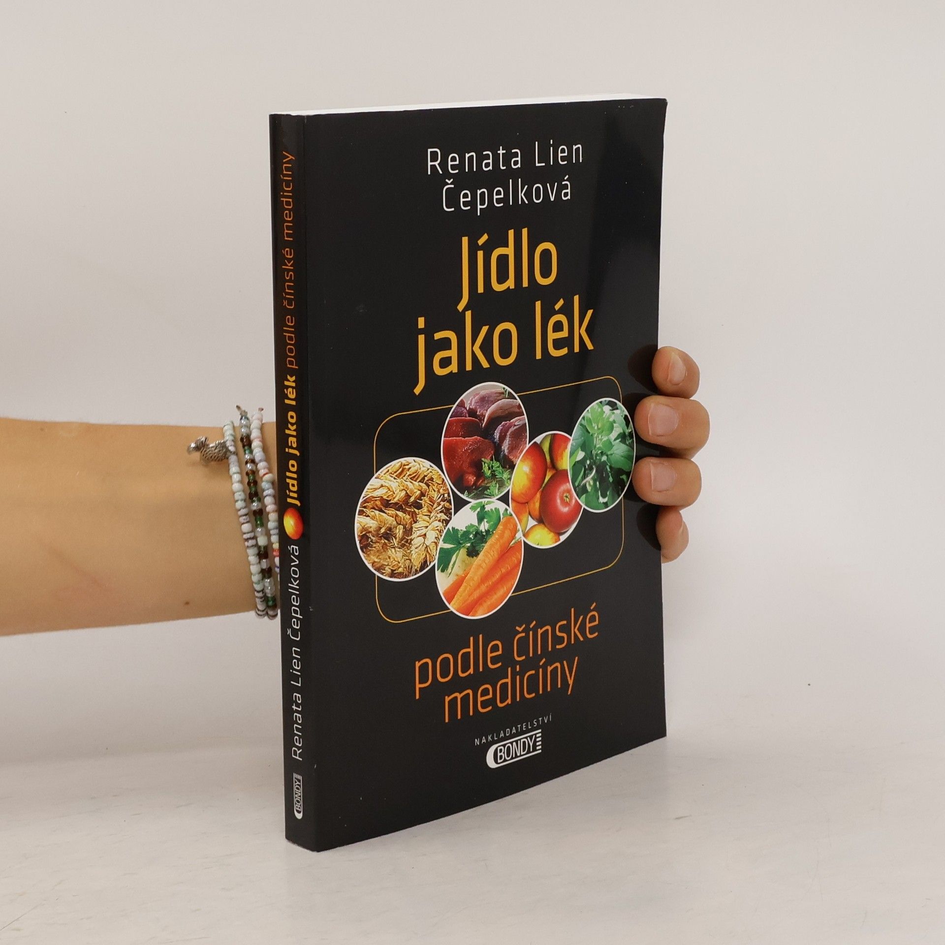 Renata Lien Čepelková Jídlo jako lék: Podle čínské medicíny