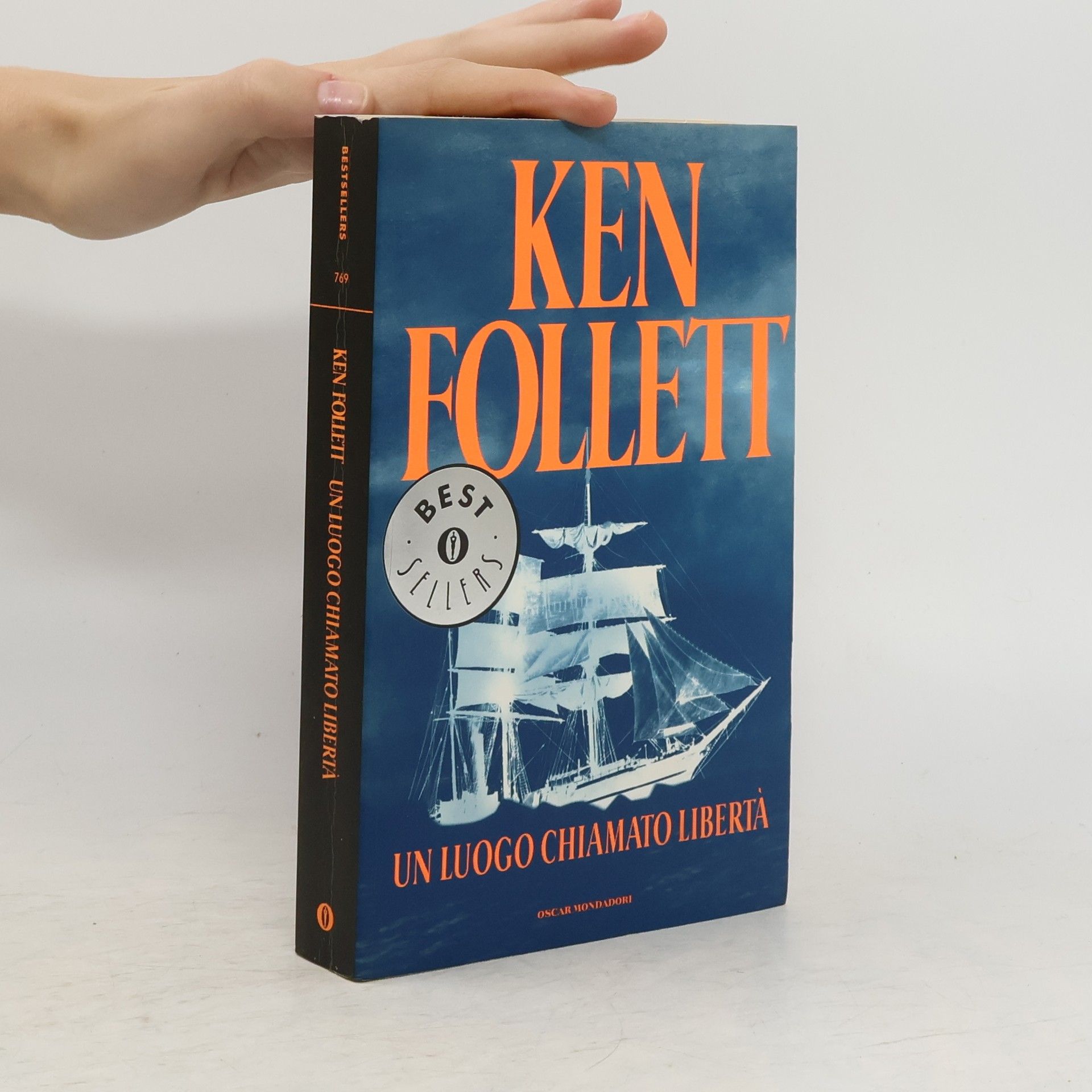 Ken Follett Un luogo chiamato libertà