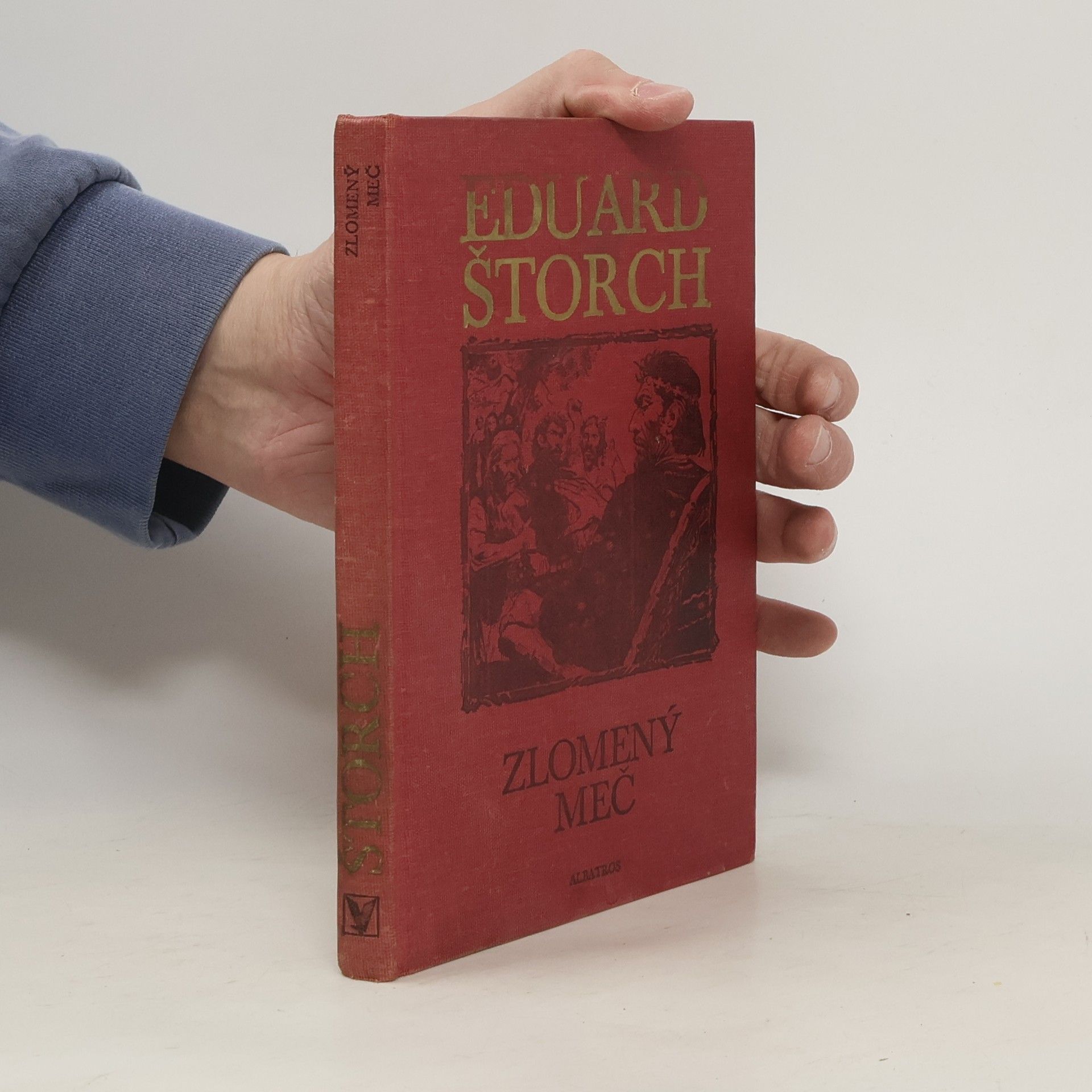 Eduard Štorch Zlomený meč