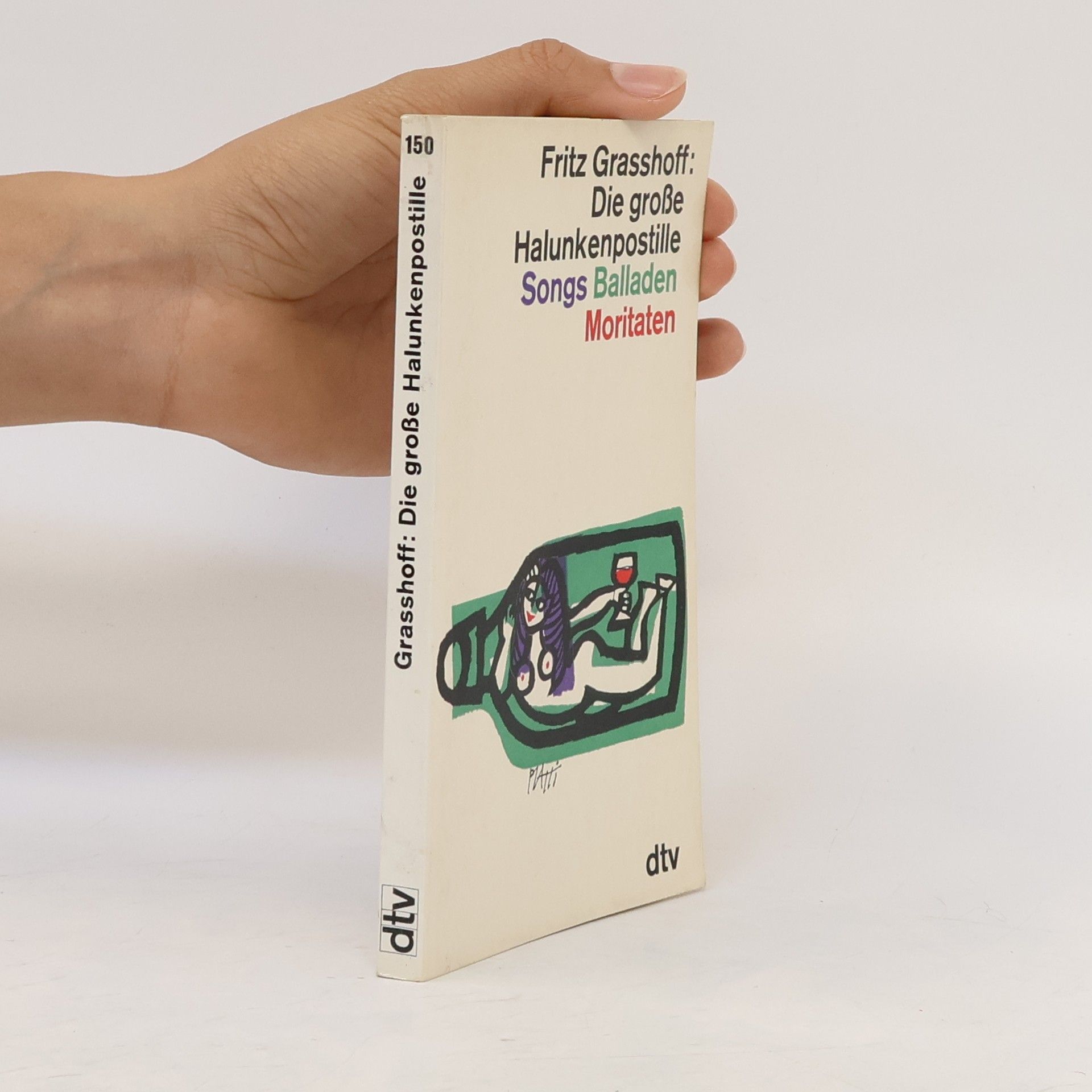 Die grosse Halunkenpostille. Songs Balladen Moritaten