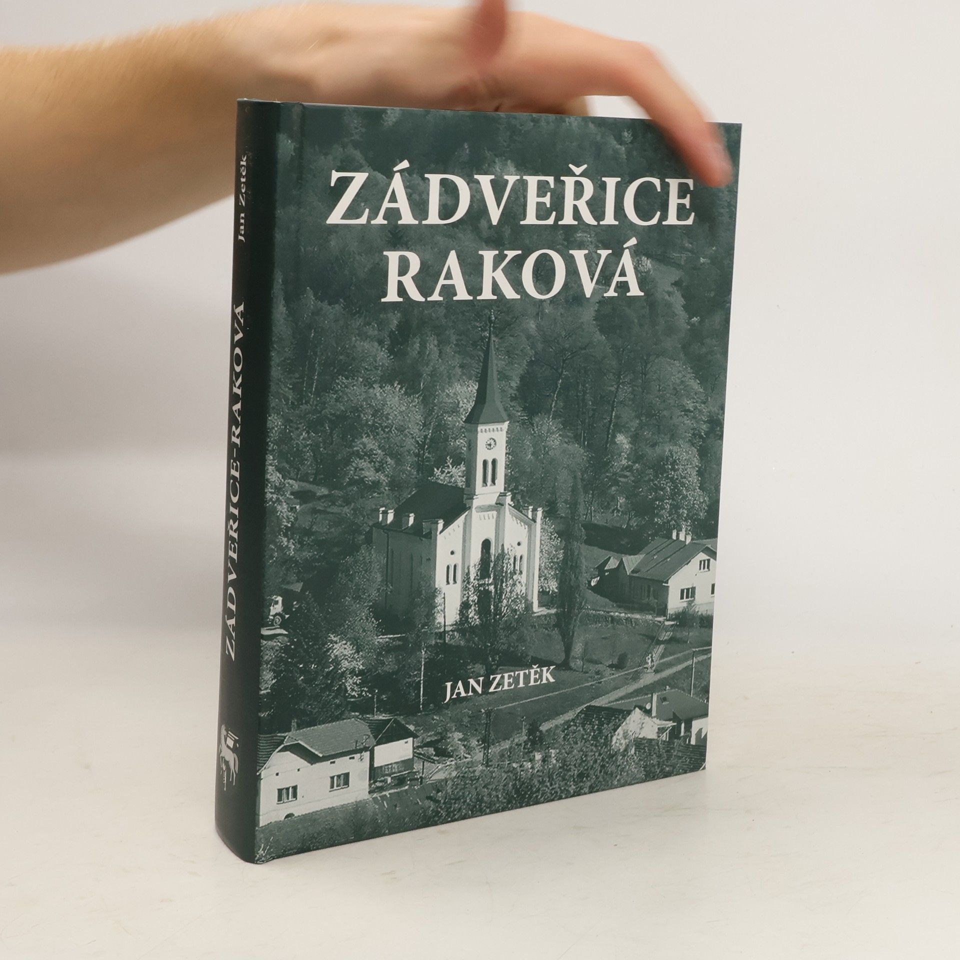 Jan Zetěk Zádveřice-Raková osudy obce na Valašsku : vlastivědná studie