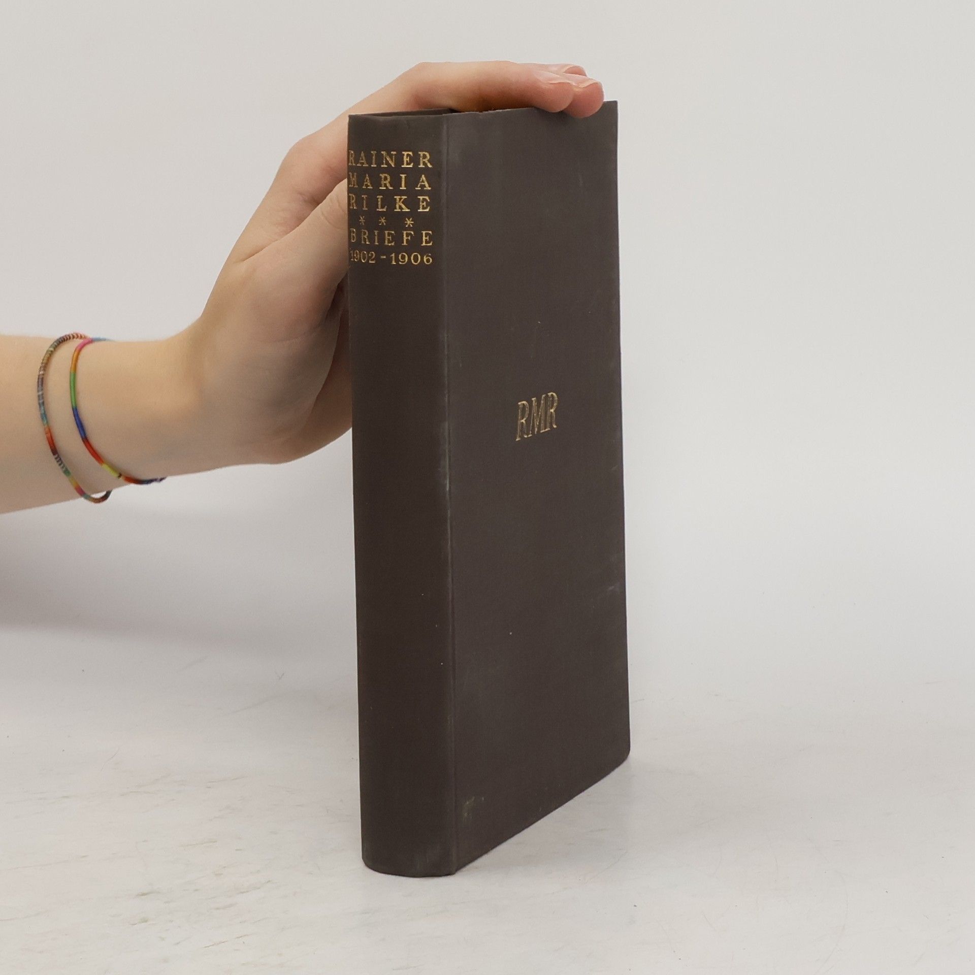 Rainer Maria Rilke Briefe aus den Jahren 1902 bis 1906